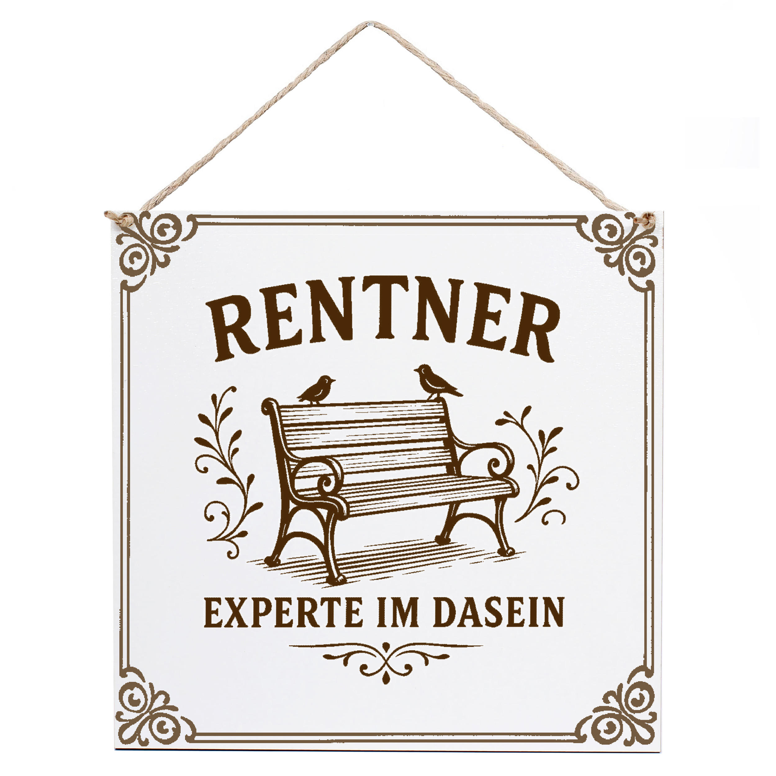 Deko Schild Geschenk Rentner Endlich Zeit das Leben zu vertrödeln Rentnerbank Dekoschild 15×15cm