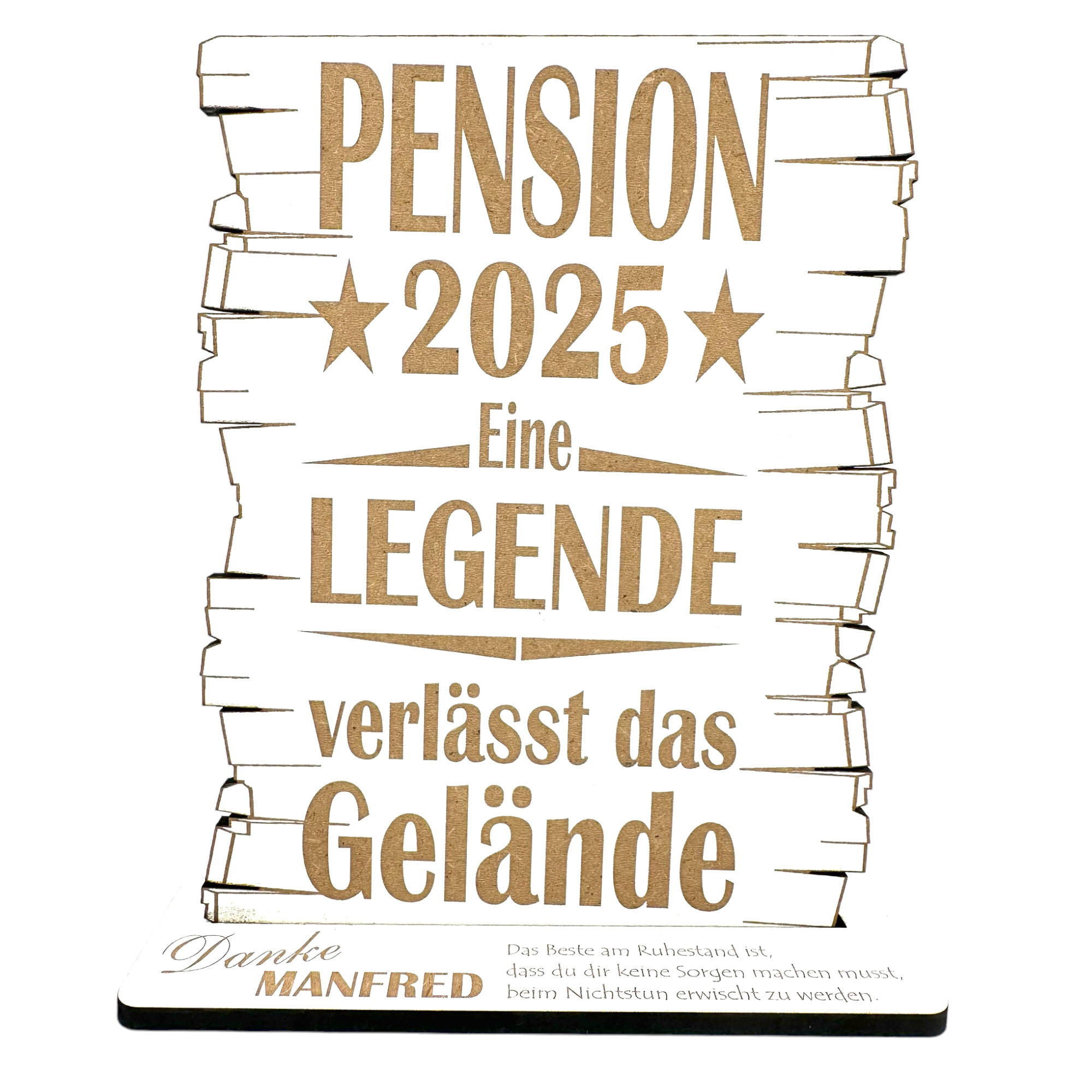 Aufsteller Schild Ruhestand Pension 2025 - Eine Legende verlässt das Gelände mit Name personalisiert