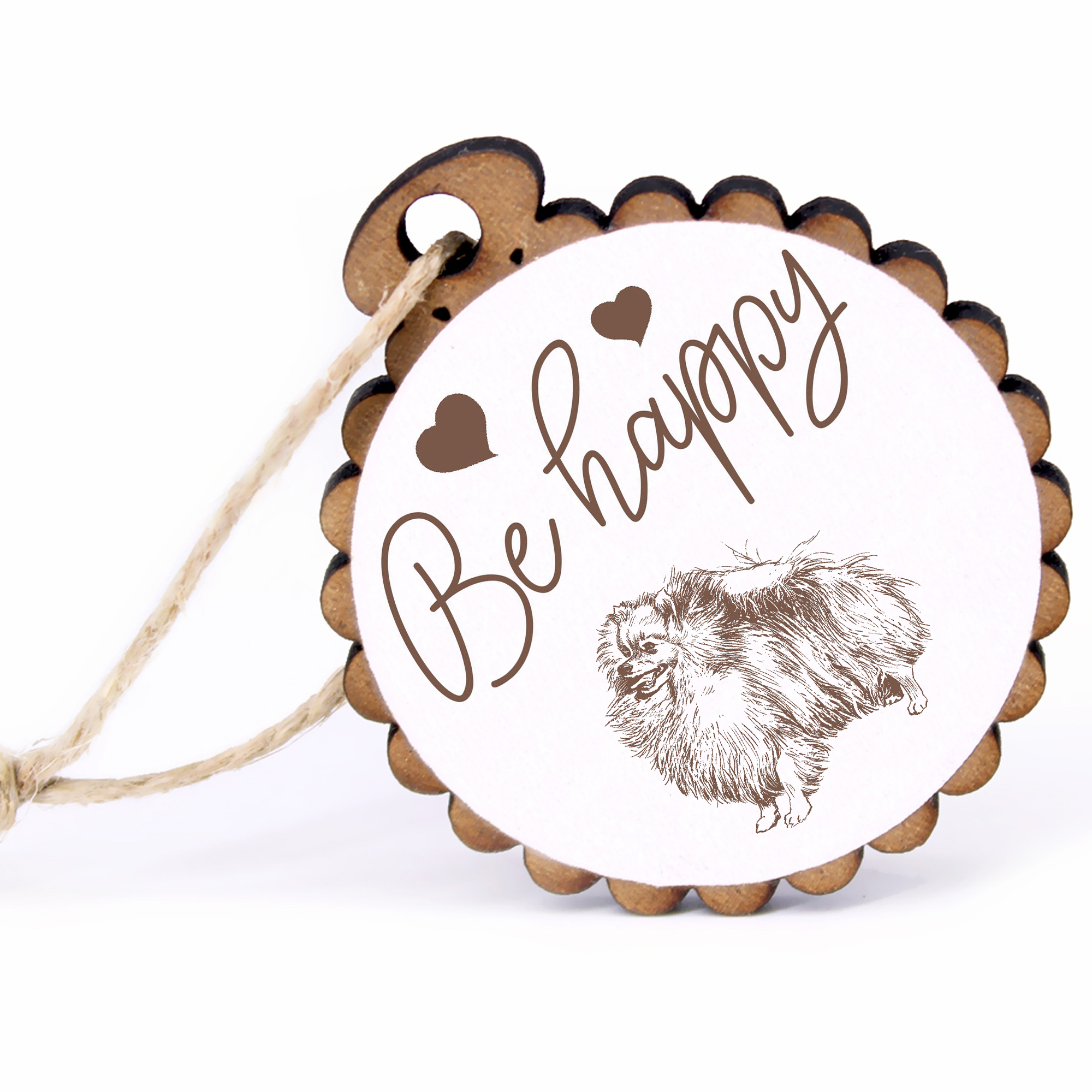 Geschenkanhänger - Be Happy Pomeranian Zwergspitz -  Holz Ø-5cm - mit Juteband