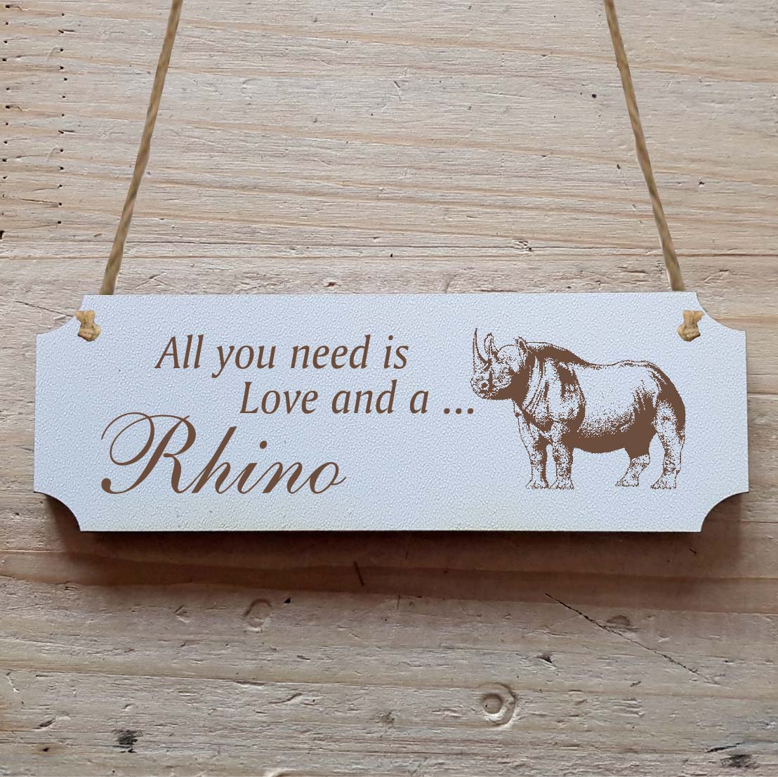 Dekoschild « All you need is Love and a Rhino » Nashorn