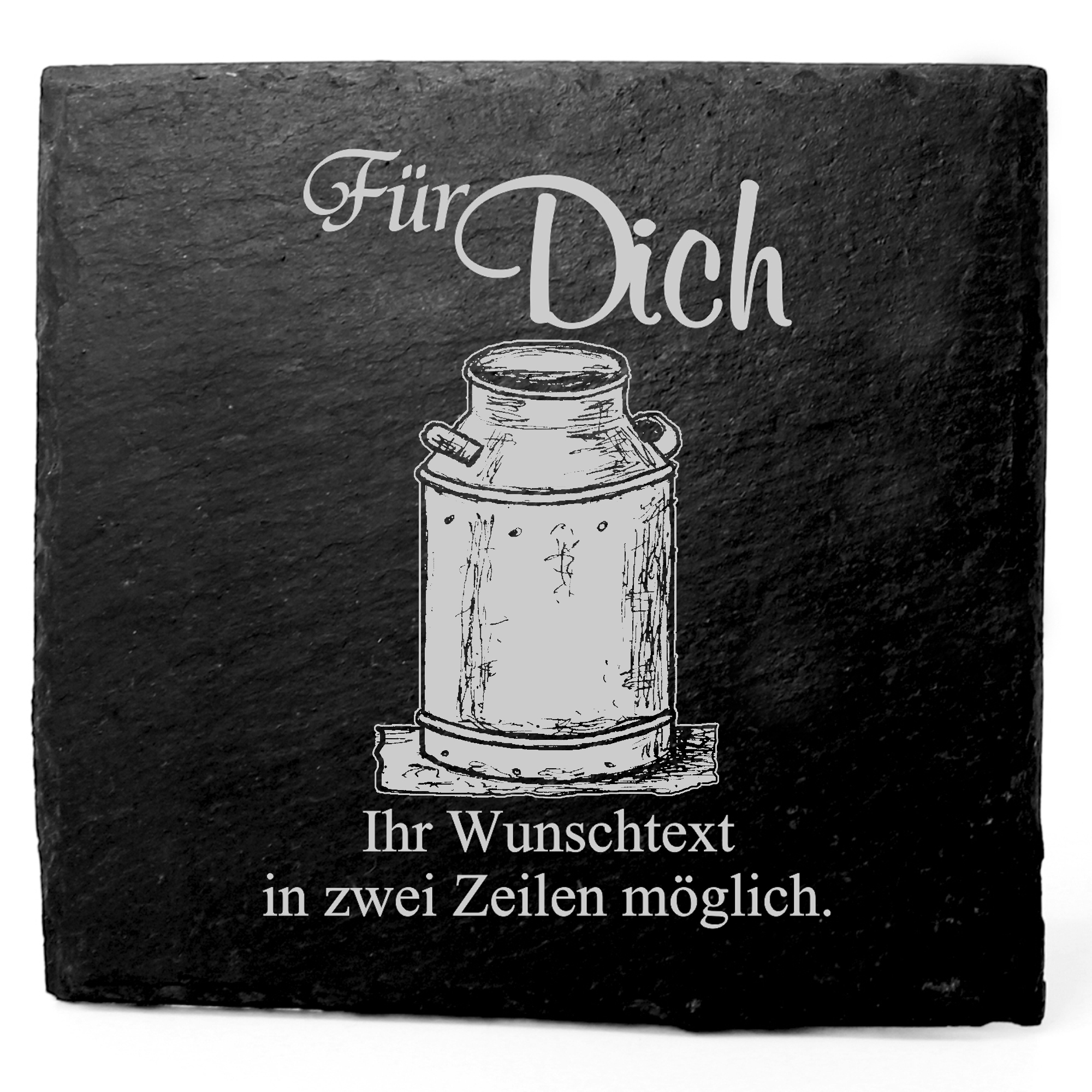 Deko Schiefer Untersetzer personalisiert alte Milchkanne - Für Dich - 11x11cm