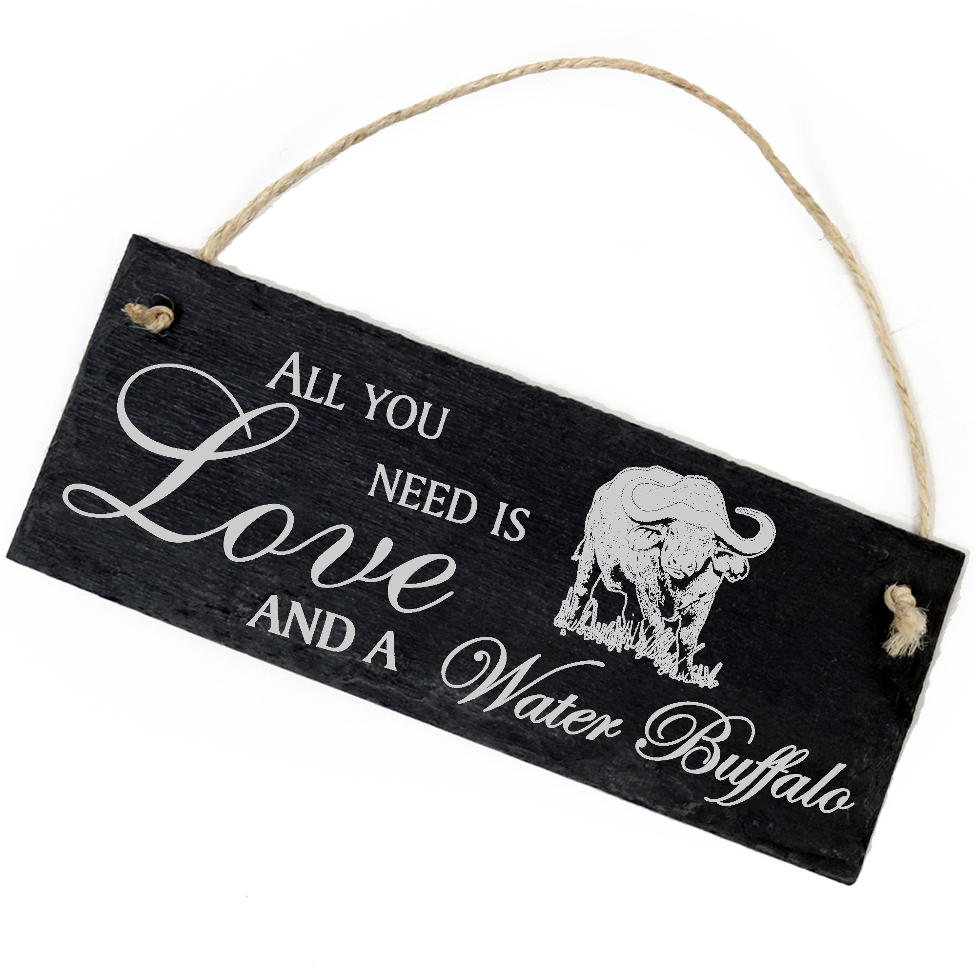 Schiefertafel Deko Wasserbüffel Schild 22 x 8 cm - All you need is Love and a Water Buffalo