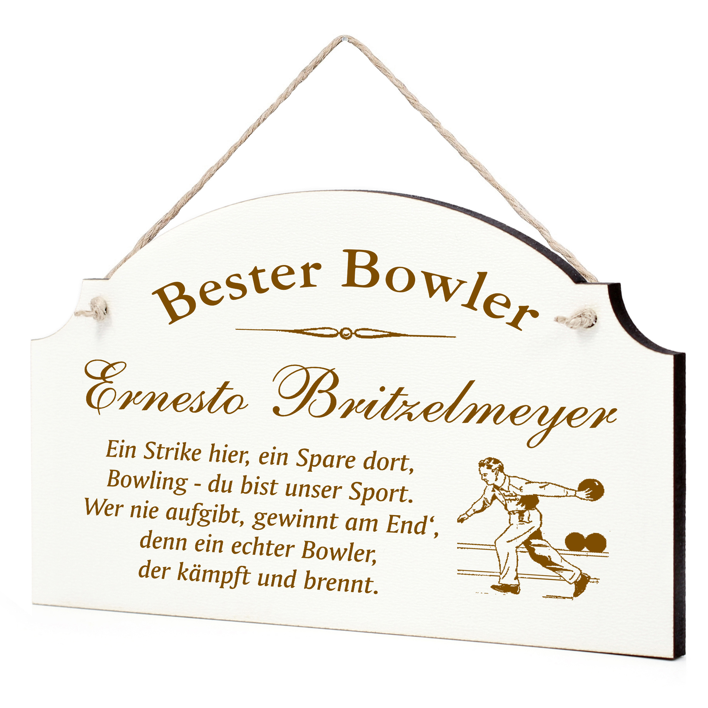 Lustiges Bowling Schild - perfektes Geschenk für Bowlingfans, Bowler oder Trainer