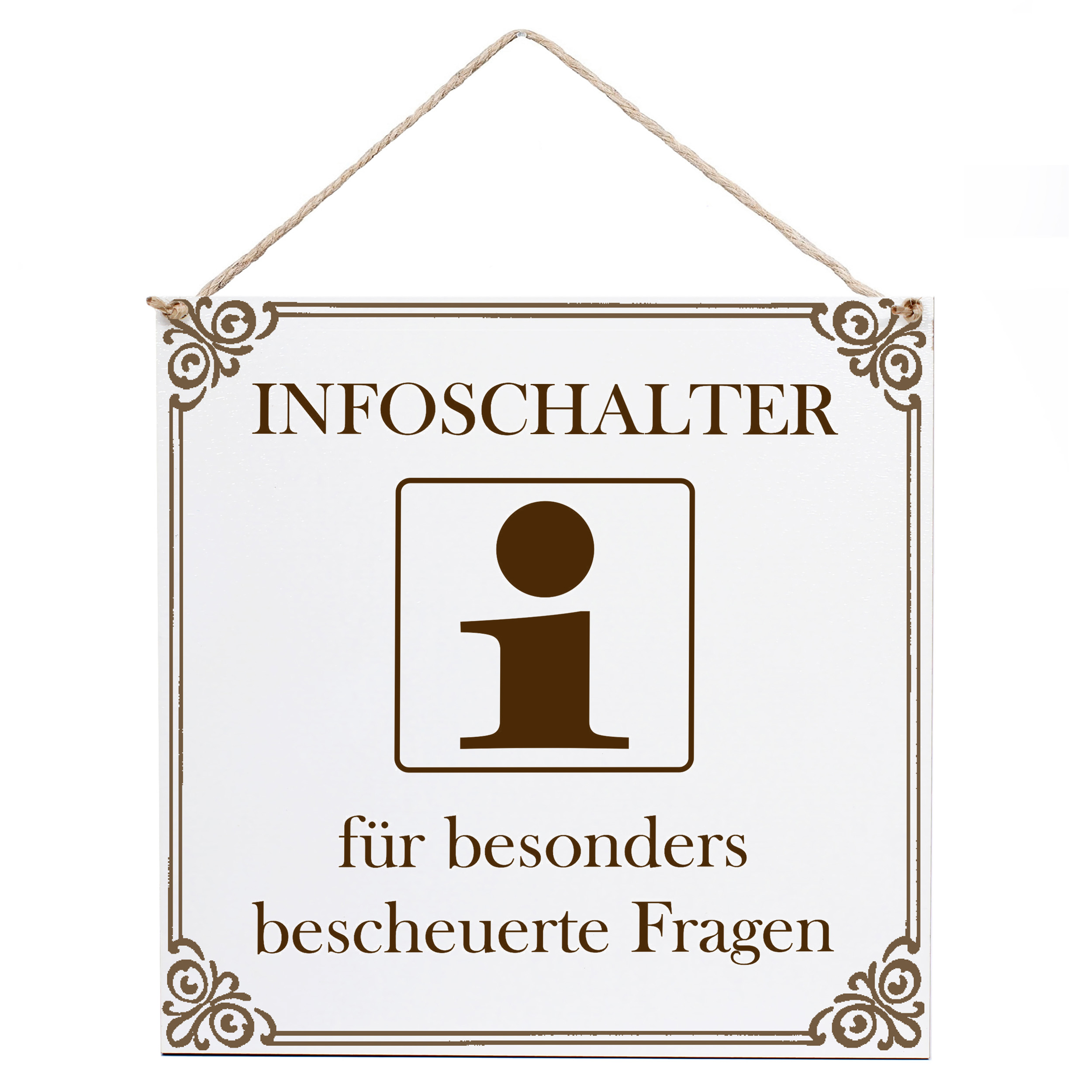Dekoschild Infoschalter besonders bescheuerte Fragen 15×15 cm aus weißem HDF – Graviertes Spruchschild