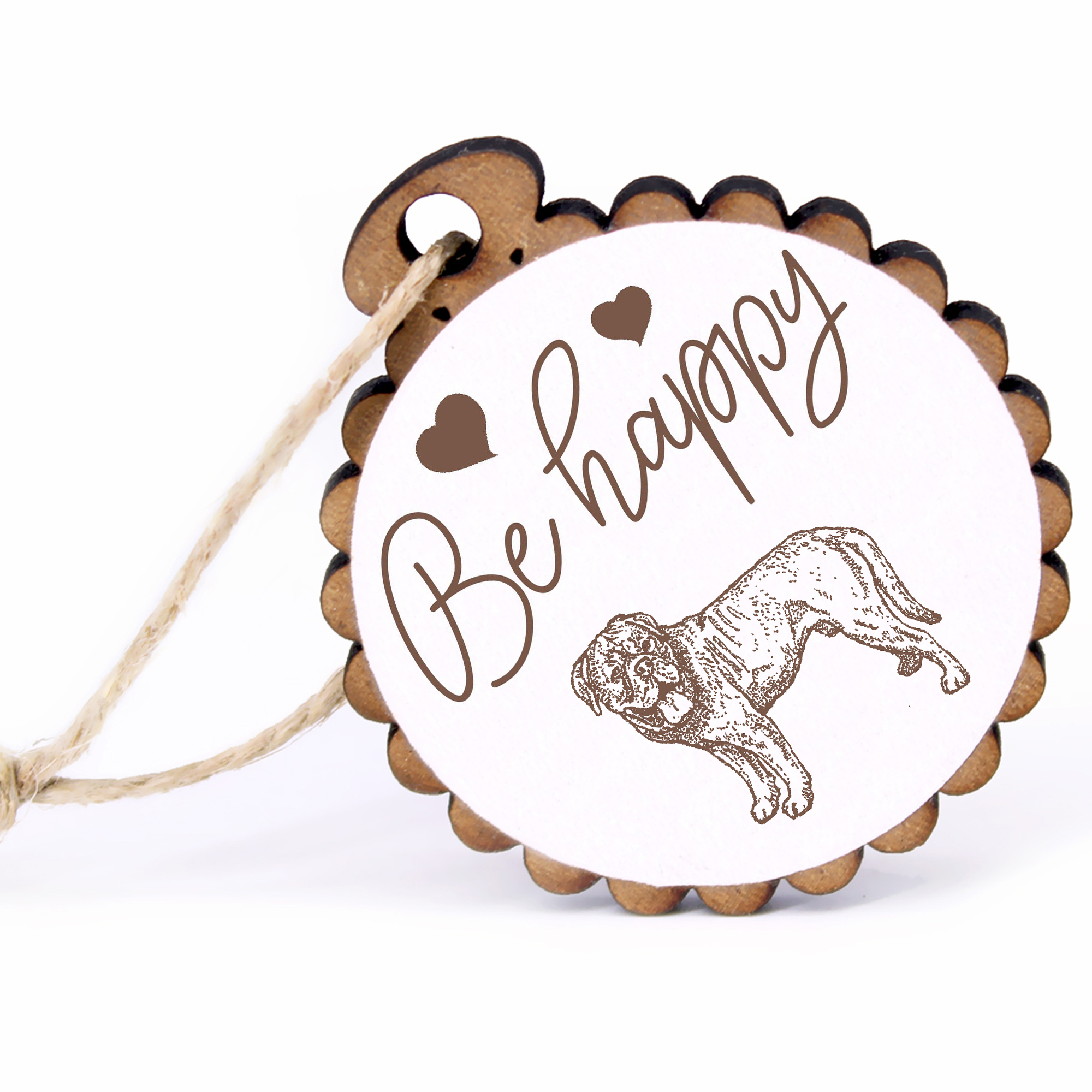 Geschenkanhänger - Be Happy Bordeauxdogge Dougue De Bordeaux -  Holz Ø-5cm - mit Juteband