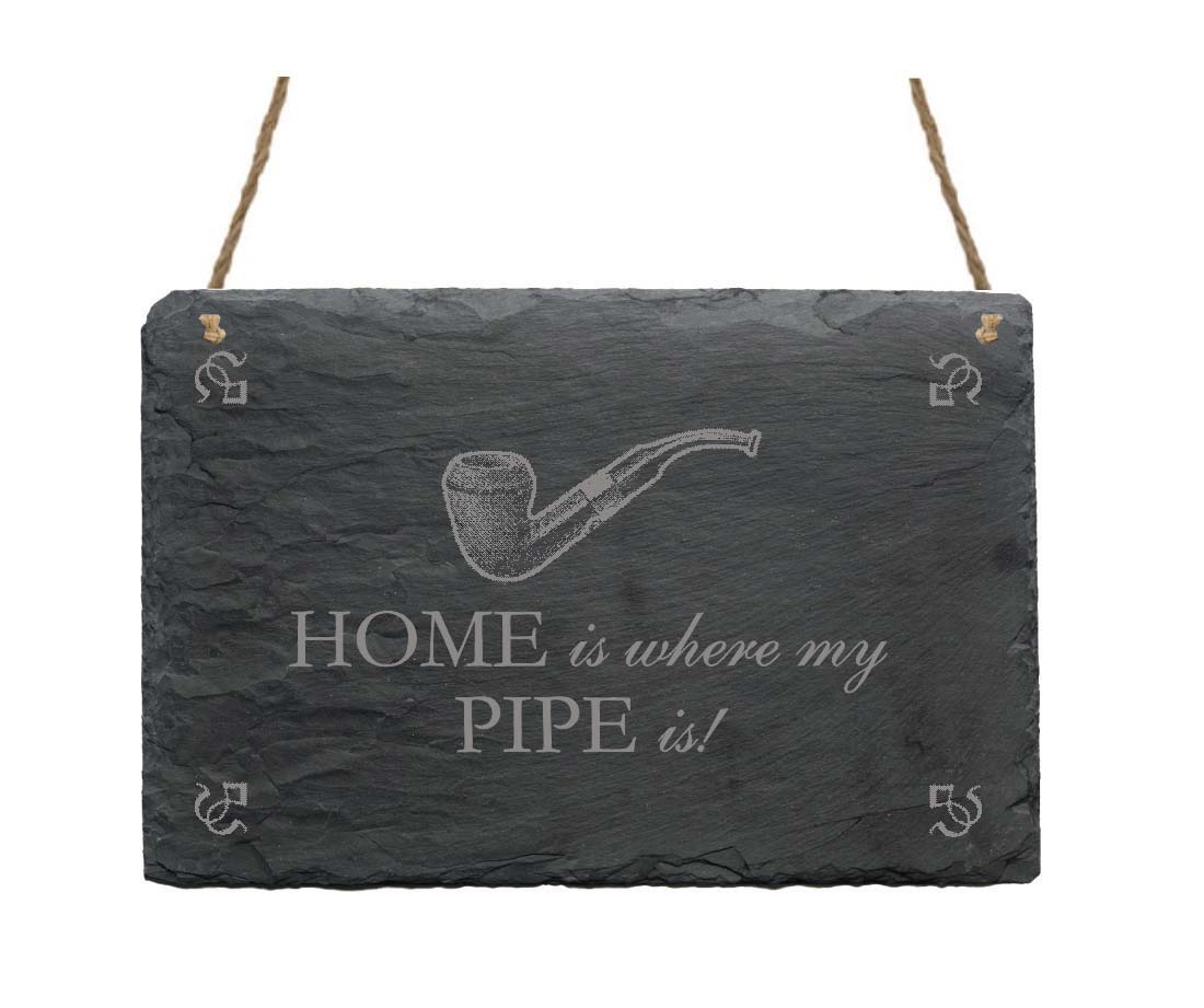 Schiefertafel « Home is... » Pfeife