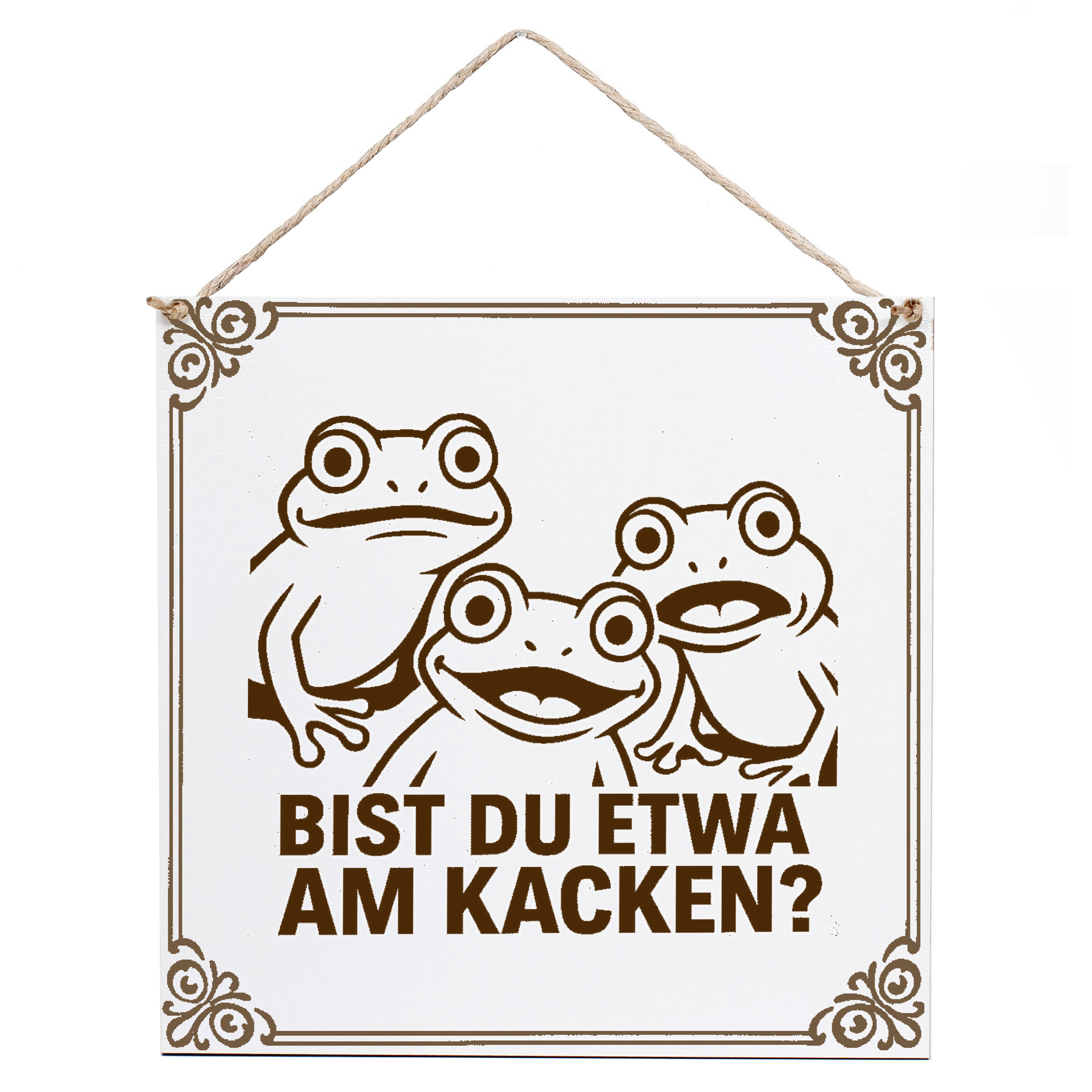Lustiges Toilettenschild "Bist du etwa am Kacken?" Frosch Frösche – Deko 15×15 cm