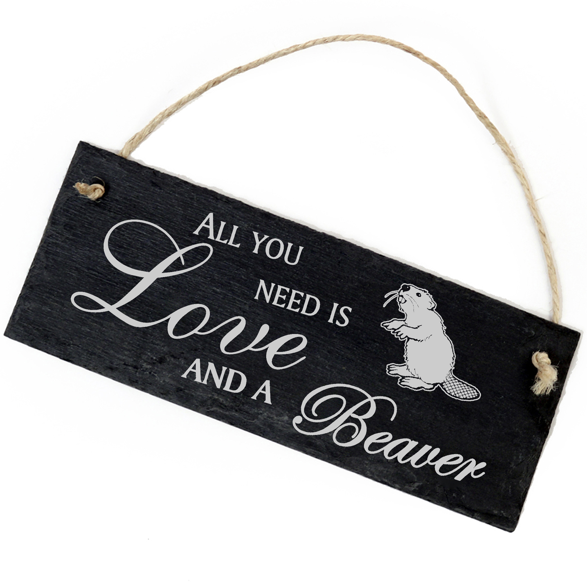 Schiefertafel Deko Biber Schild 22 x 8 cm - All you need is Love and a Beaver