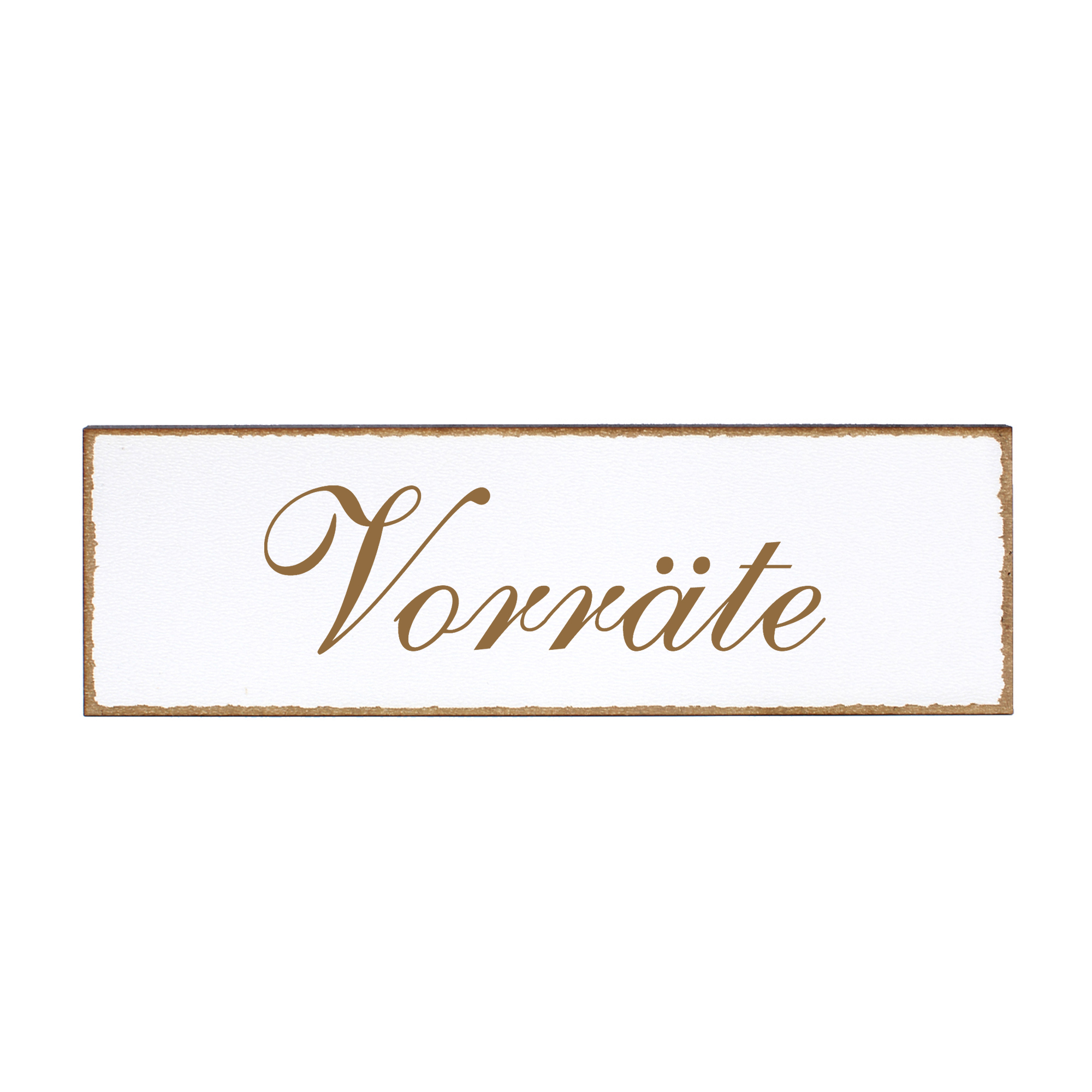Deko Türschild - Vorräte - Schild 150 x 50 mm - Schilder Türschilder