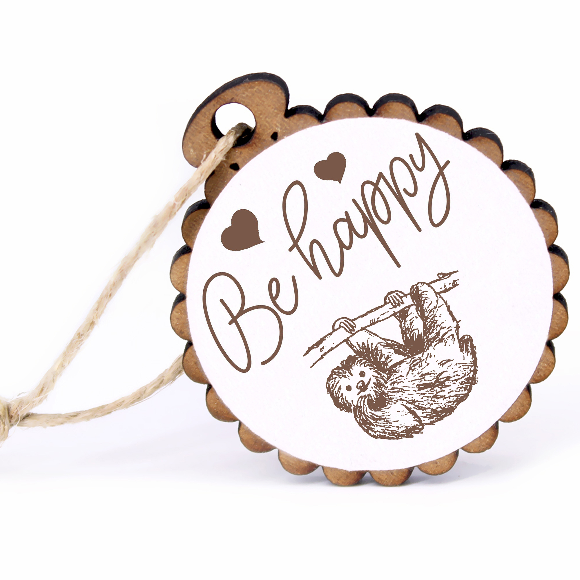 Geschenkanhänger - Be Happy Faultier -  Holz Ø-5cm - mit Juteband