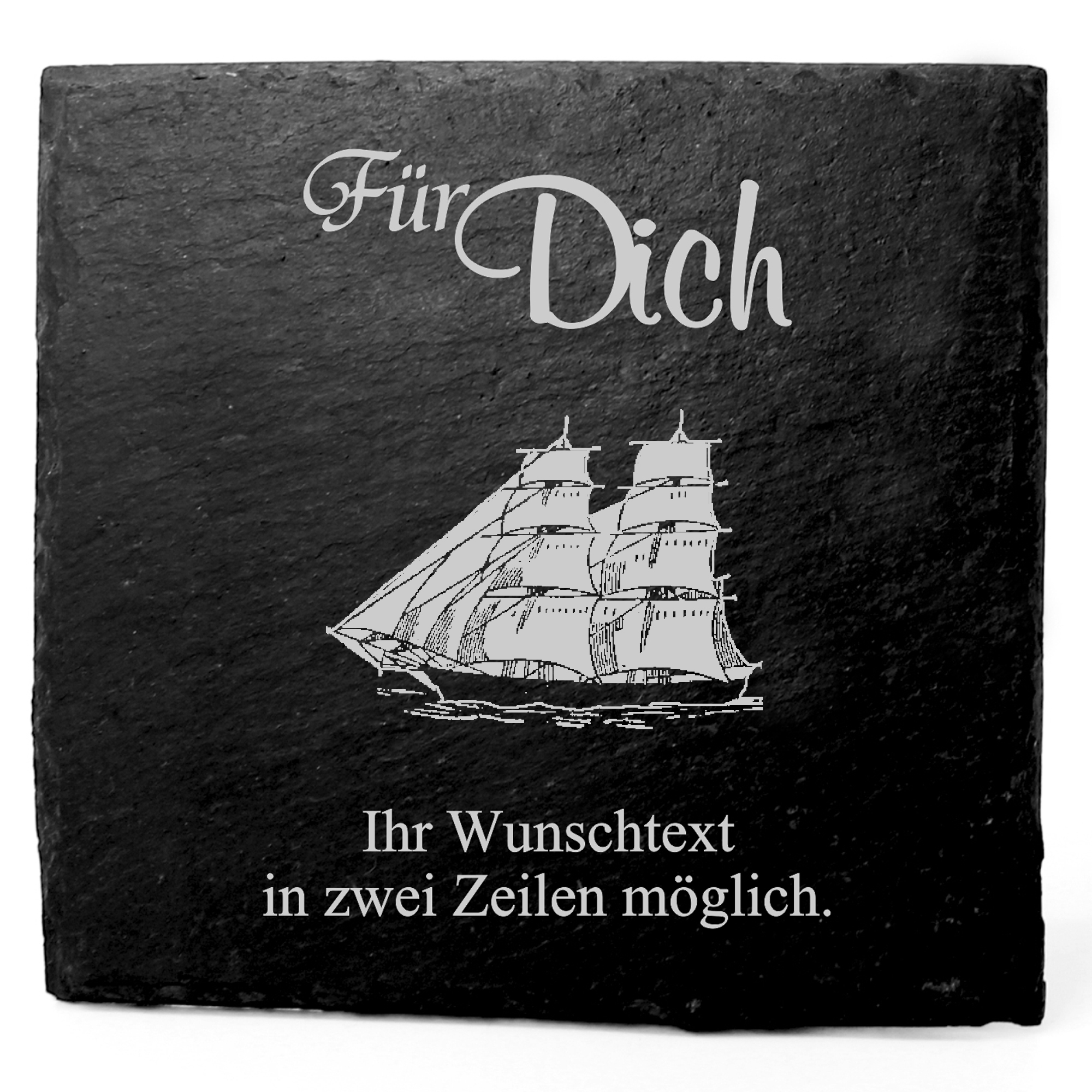 Deko Schiefer Untersetzer personalisiert Zweimaster - Für Dich - 11x11cm