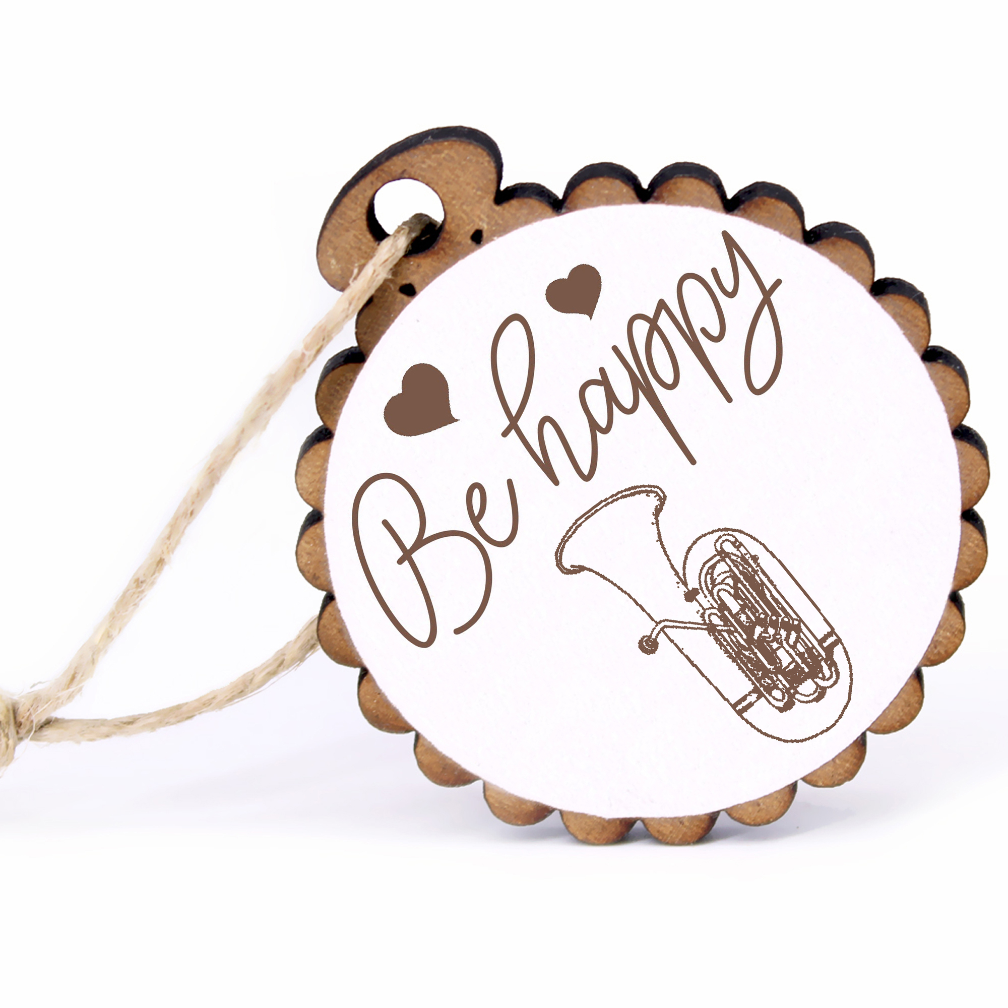 Geschenkanhänger - Be Happy Tuba -  Holz Ø-5cm - mit Juteband