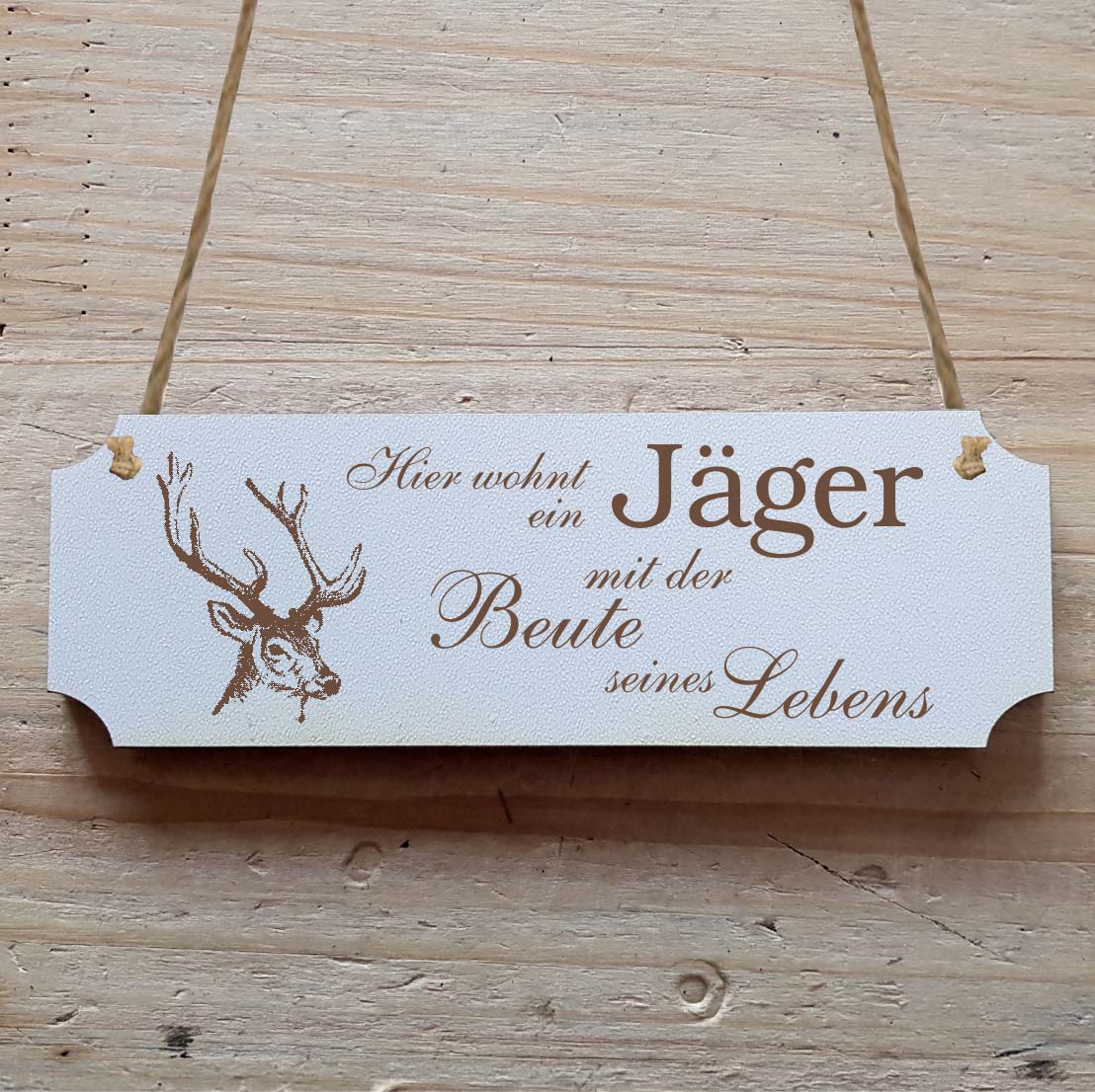 Dekoschild « Hier wohnt ein Jäger... »