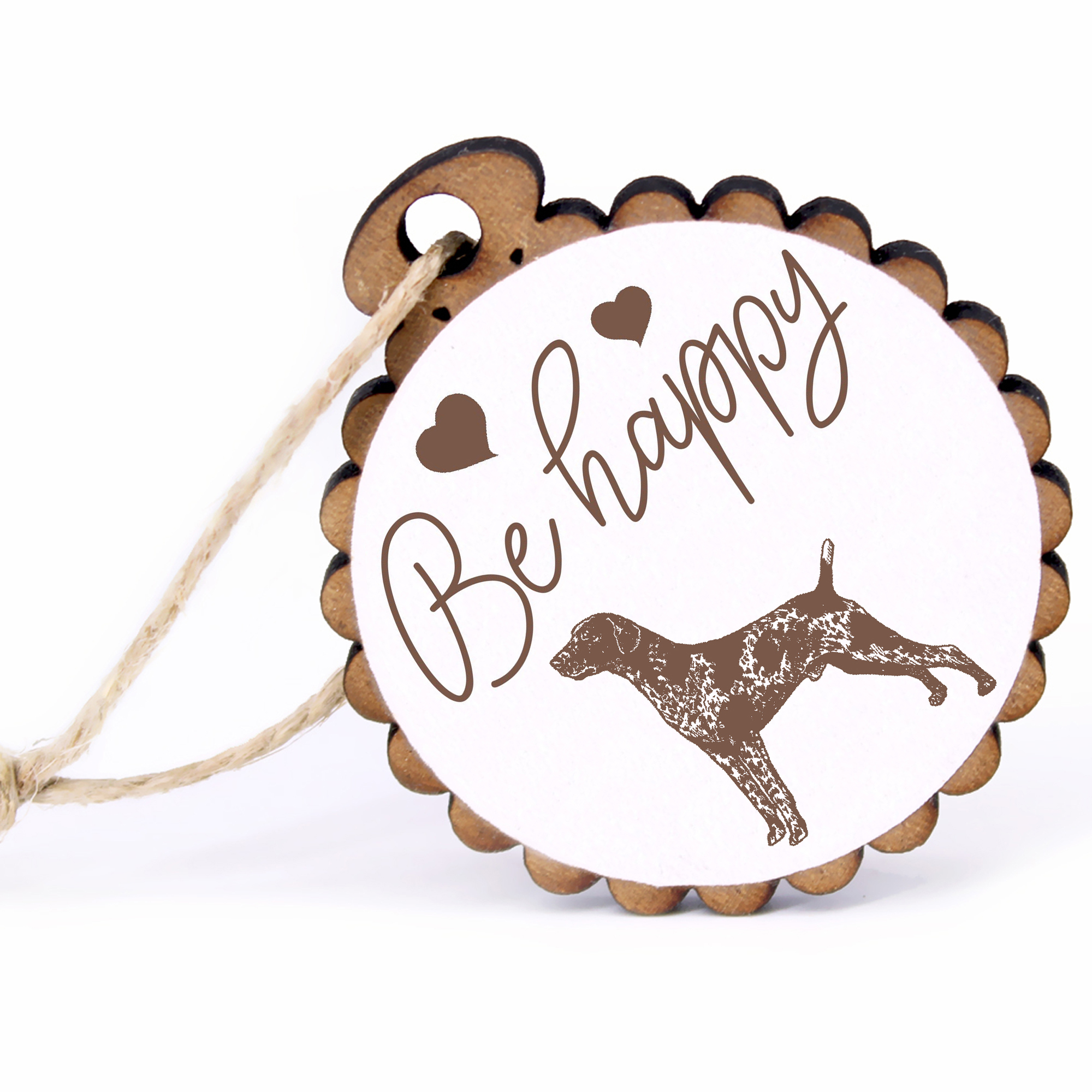 Geschenkanhänger - Be Happy Deutsch Kurzhaar -  Holz Ø-5cm - mit Juteband
