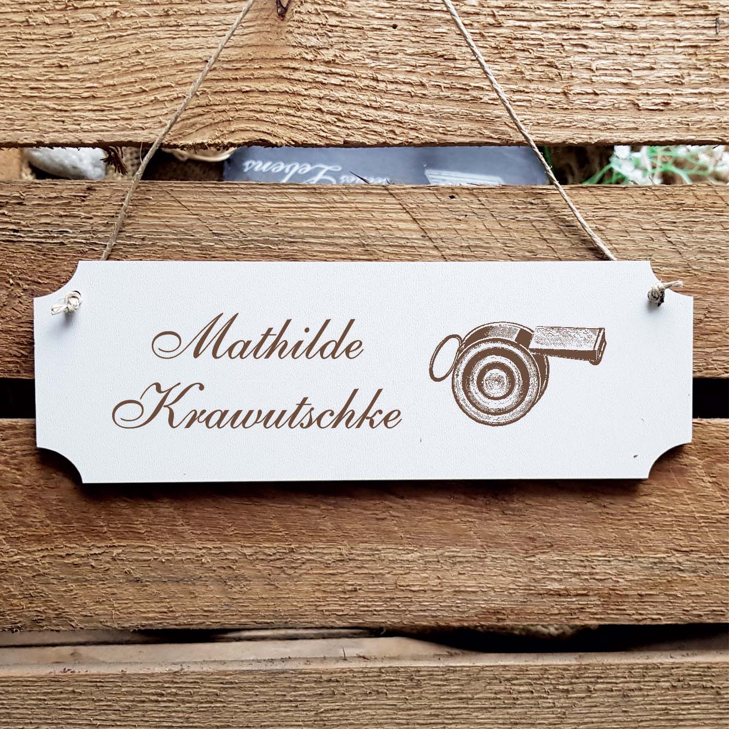 Schild « Trillerpfeife » Namensschild Türschild zum Anhängen - 20 x 6,7 cm