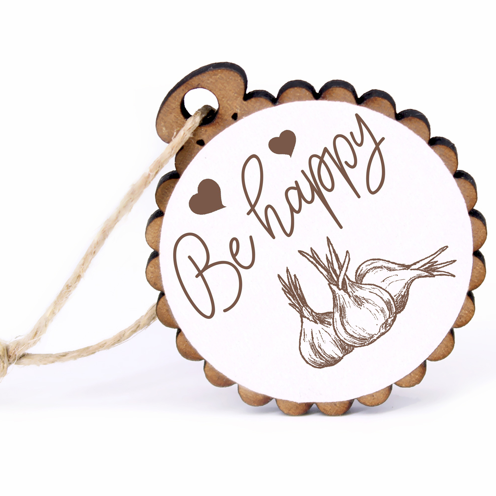 Geschenkanhänger - Be Happy Knoblauch -  Holz Ø-5cm - mit Juteband