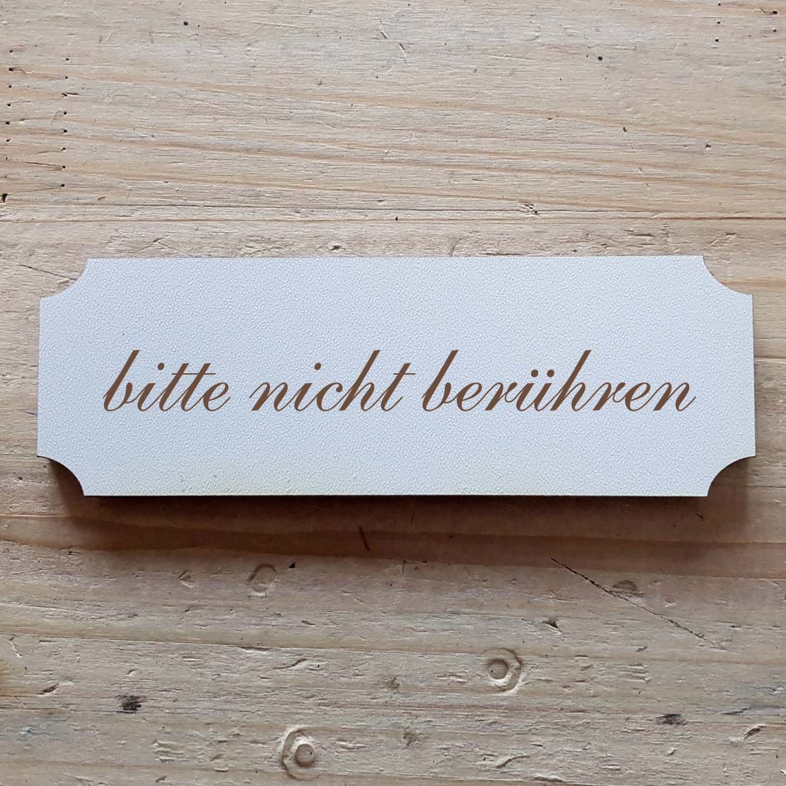 « bitte nicht berühren » Hinweisschild