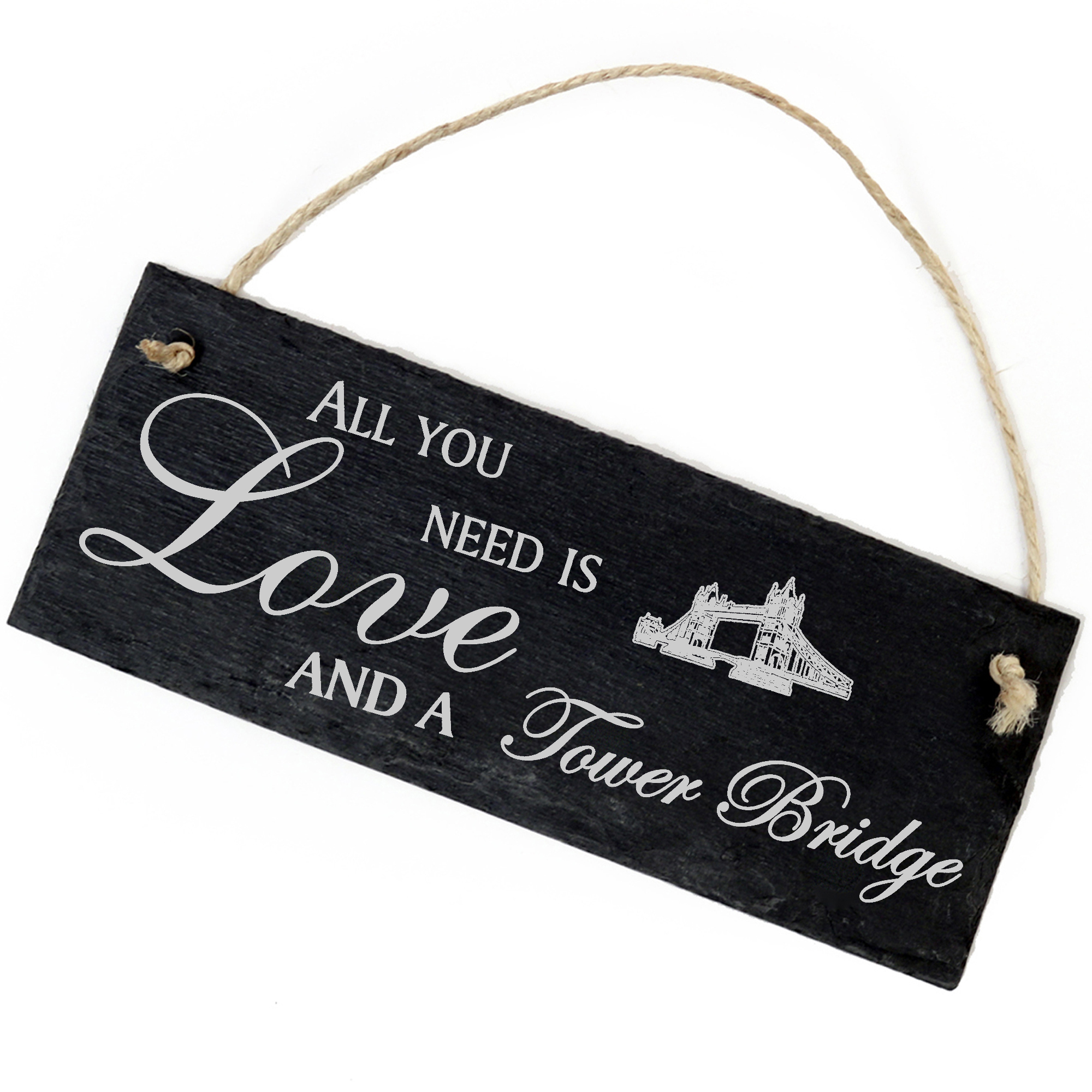 Schiefertafel Deko Tower Bridge Schild 22 x 8 cm - All you need is Love and a Tower Bridge