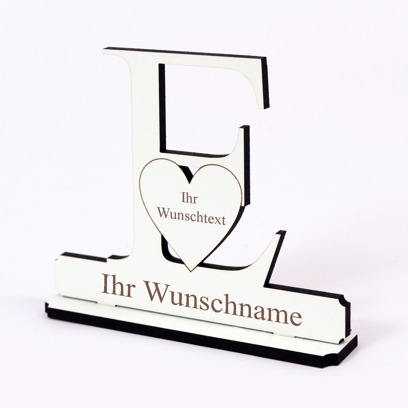 Buchstabe E mit Herz - Name und Wunschgravur - Schild zum Hinstellen