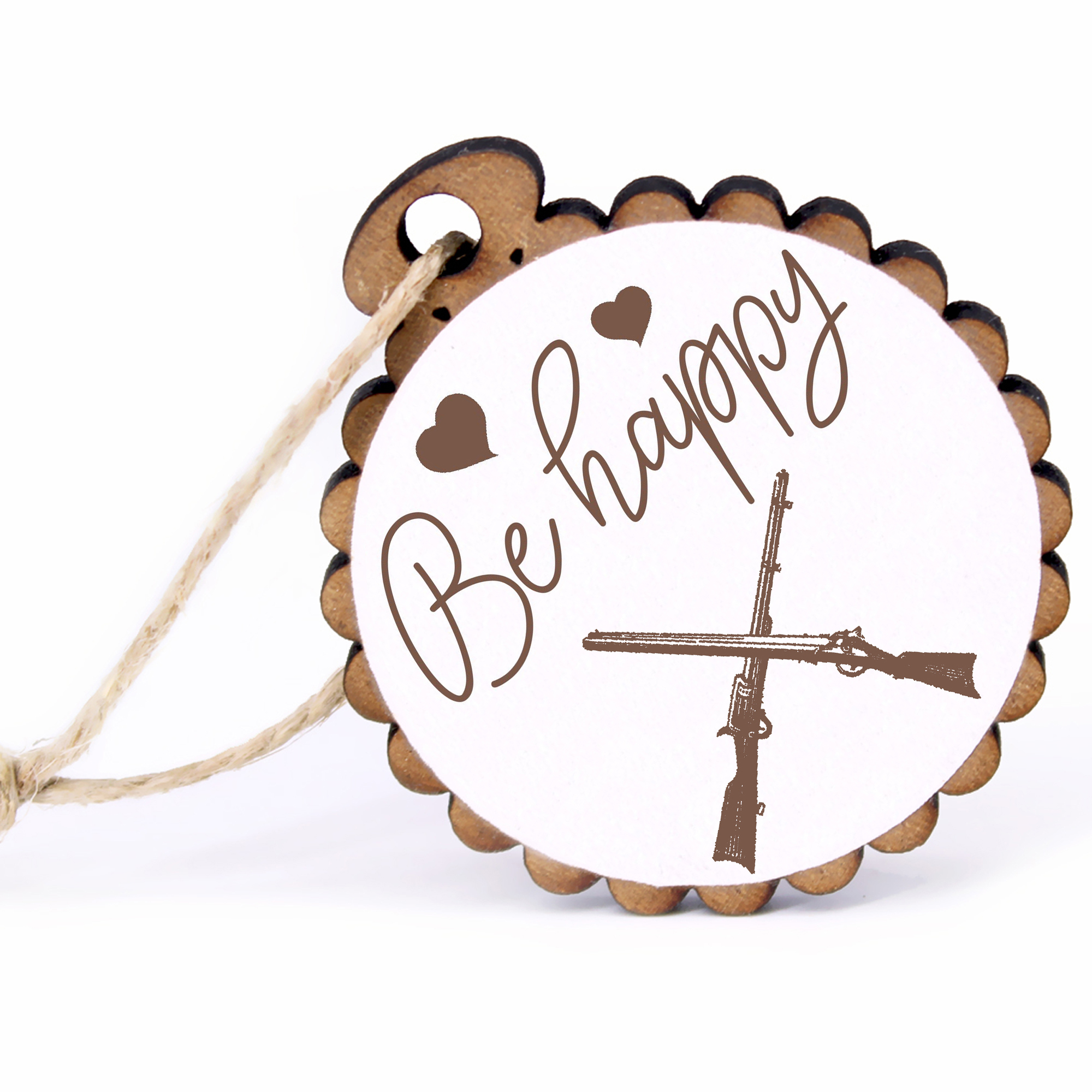 Geschenkanhänger - Be Happy Gewehre -  Holz Ø-5cm - mit Juteband