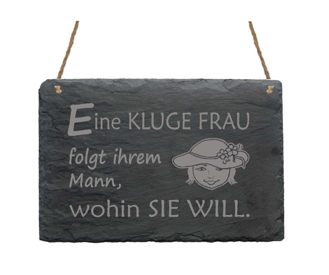 Schiefertafel « Eine kluge Frau... »