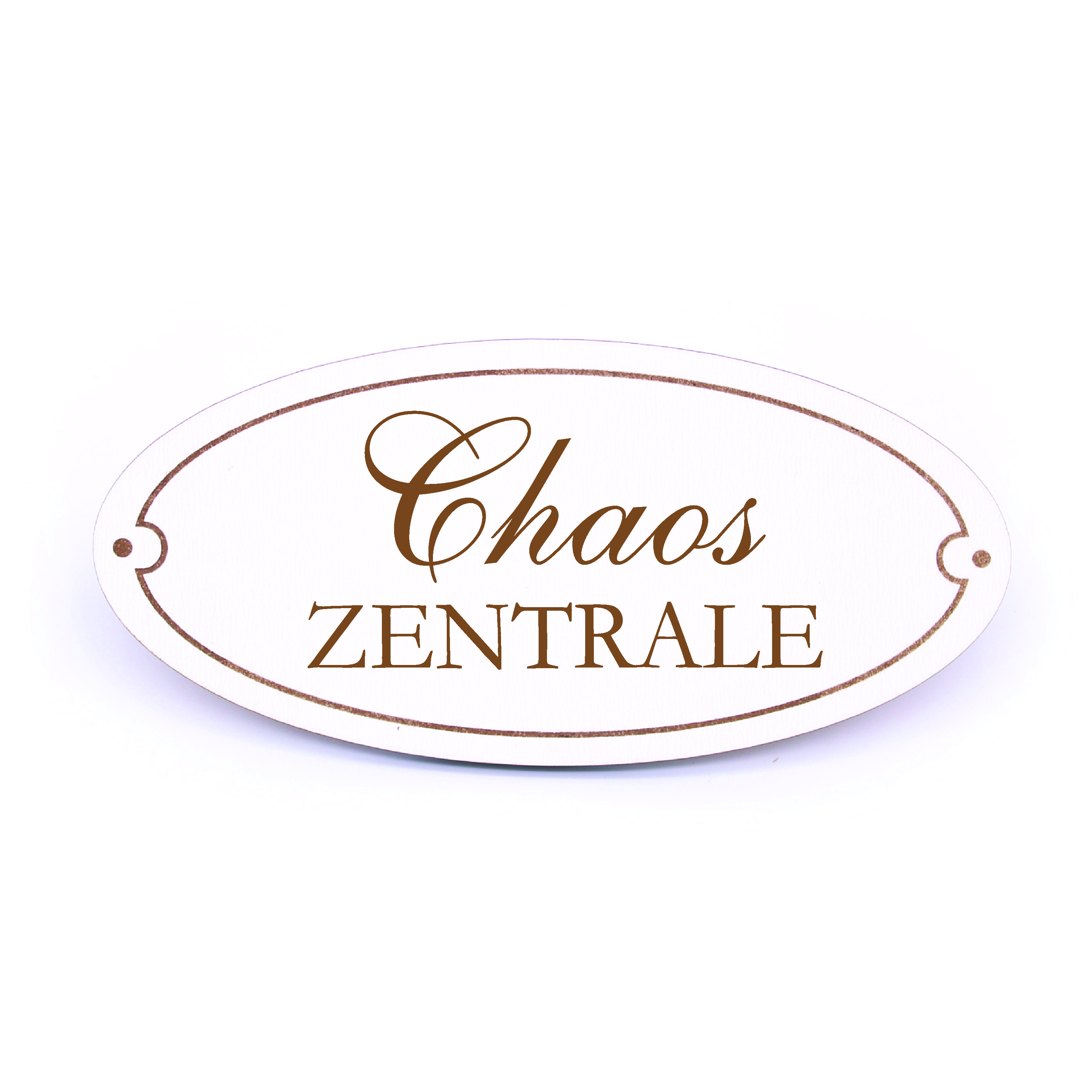 Türschild CHAOS ZENTRALE Schild oval Chaoszentrale weiß selbstklebend graviert Holz Türdeko 15x7cm