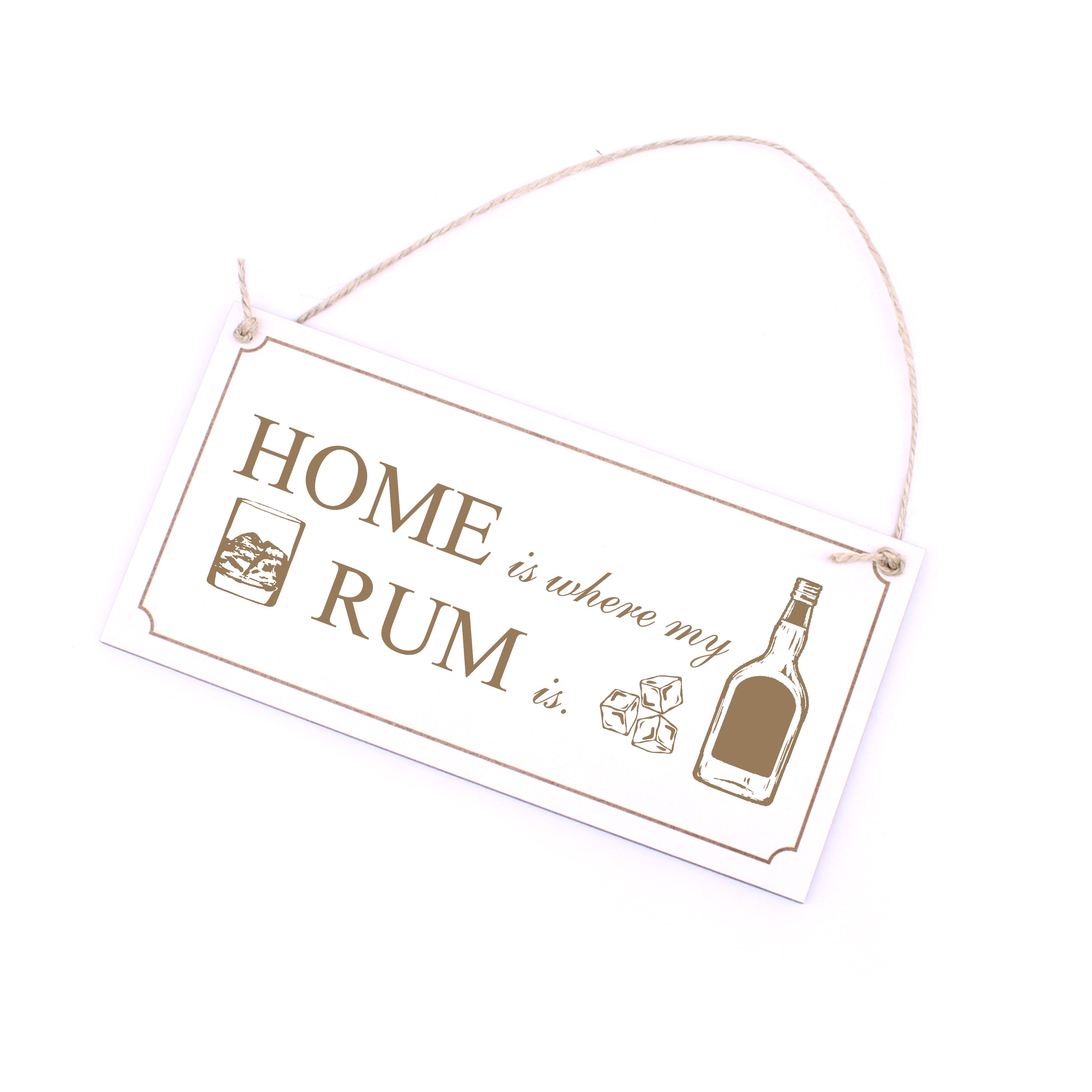 Rum Schild Holz - Home is where my Rum is - Dekoschild Rumtrinker Küche 20 x 10 cm