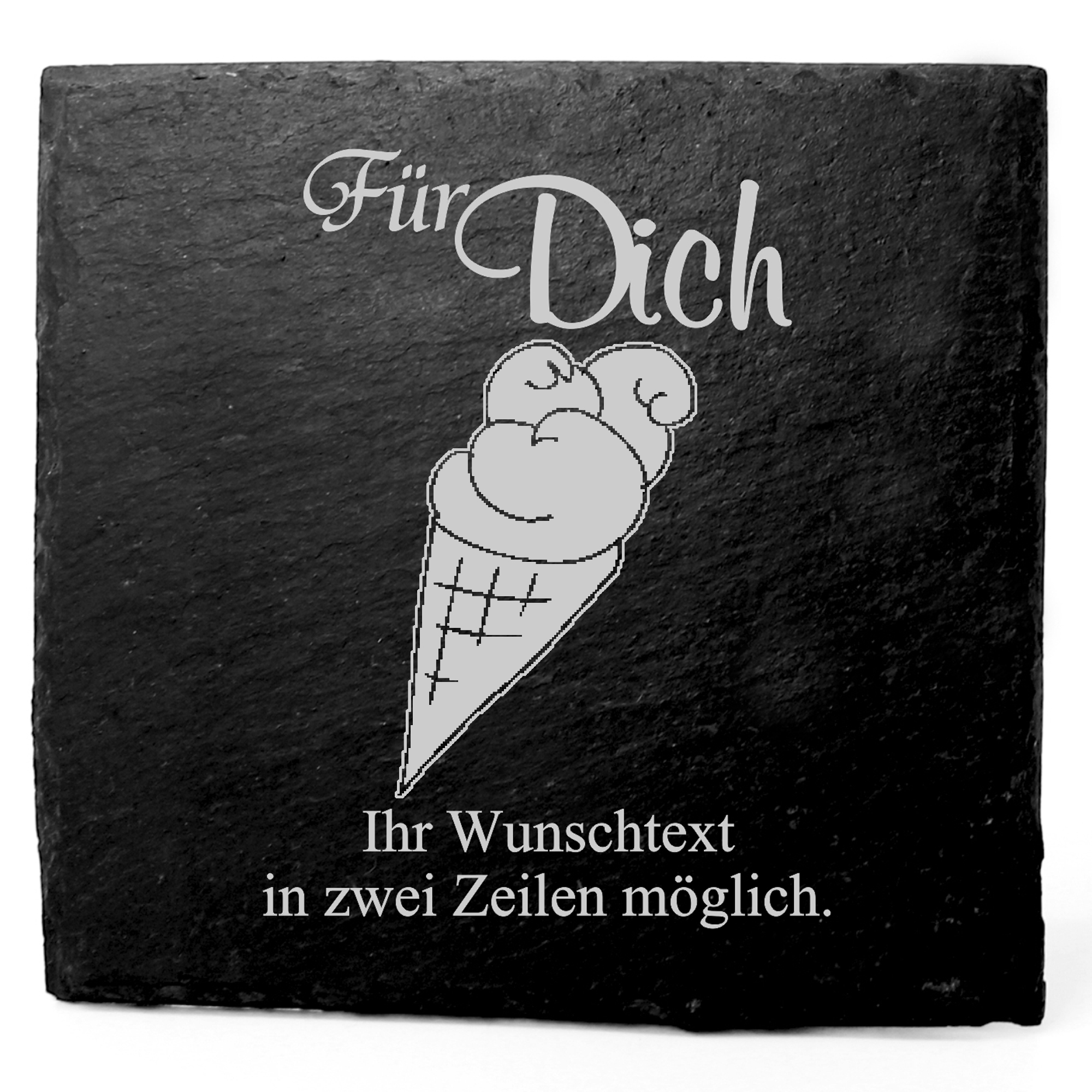 Deko Schiefer Untersetzer personalisiert Eistüte - Für Dich - 11x11cm