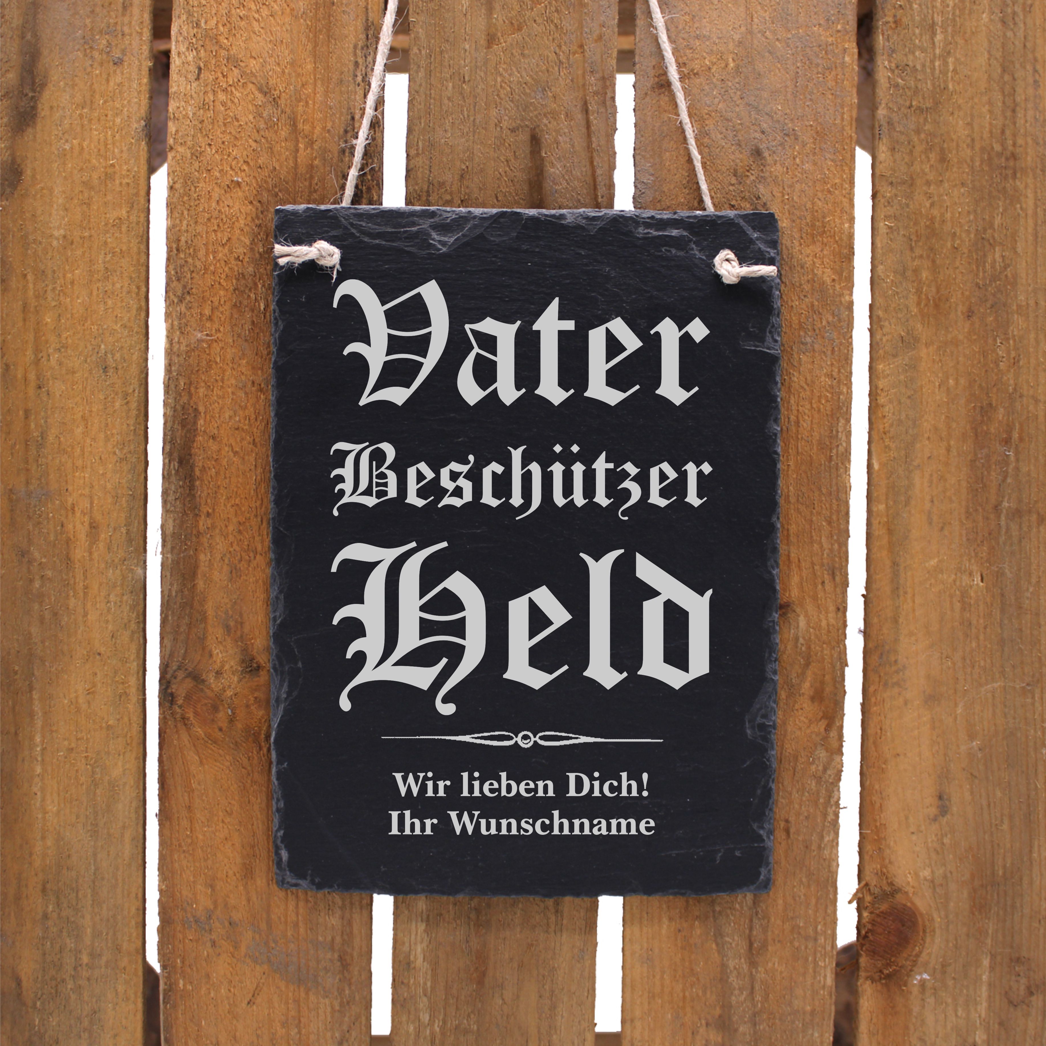 Schiefertafel Vater Beschützer Held - Schild mit Namen - hochkant 16x22 cm