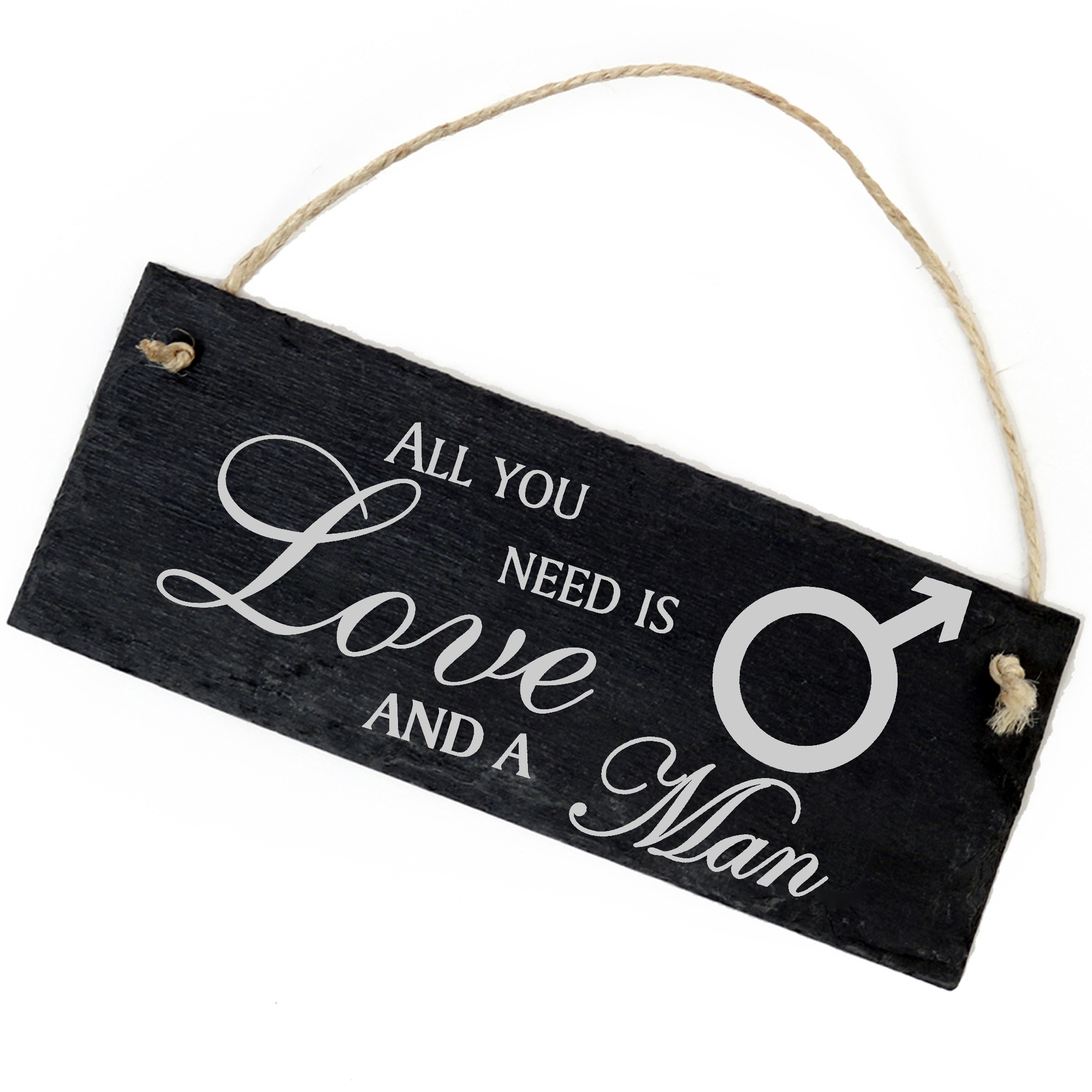 Schiefertafel Deko Mann Symbol Schild 22 x 8 cm - All you need is Love and a Man