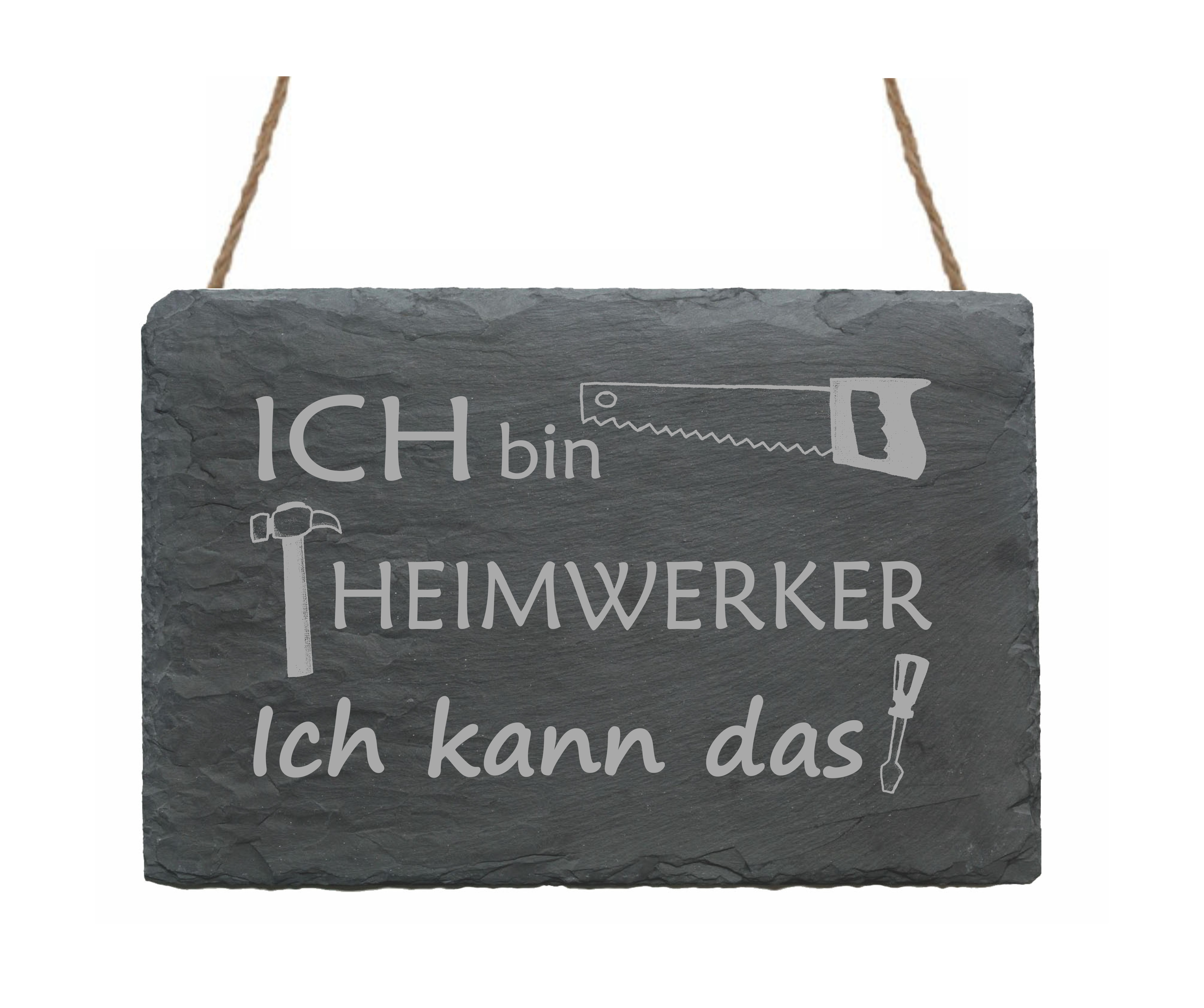 Schiefertafel mit Spruch « ICH BIN HEIMWERKER » Motiv Werkzeug