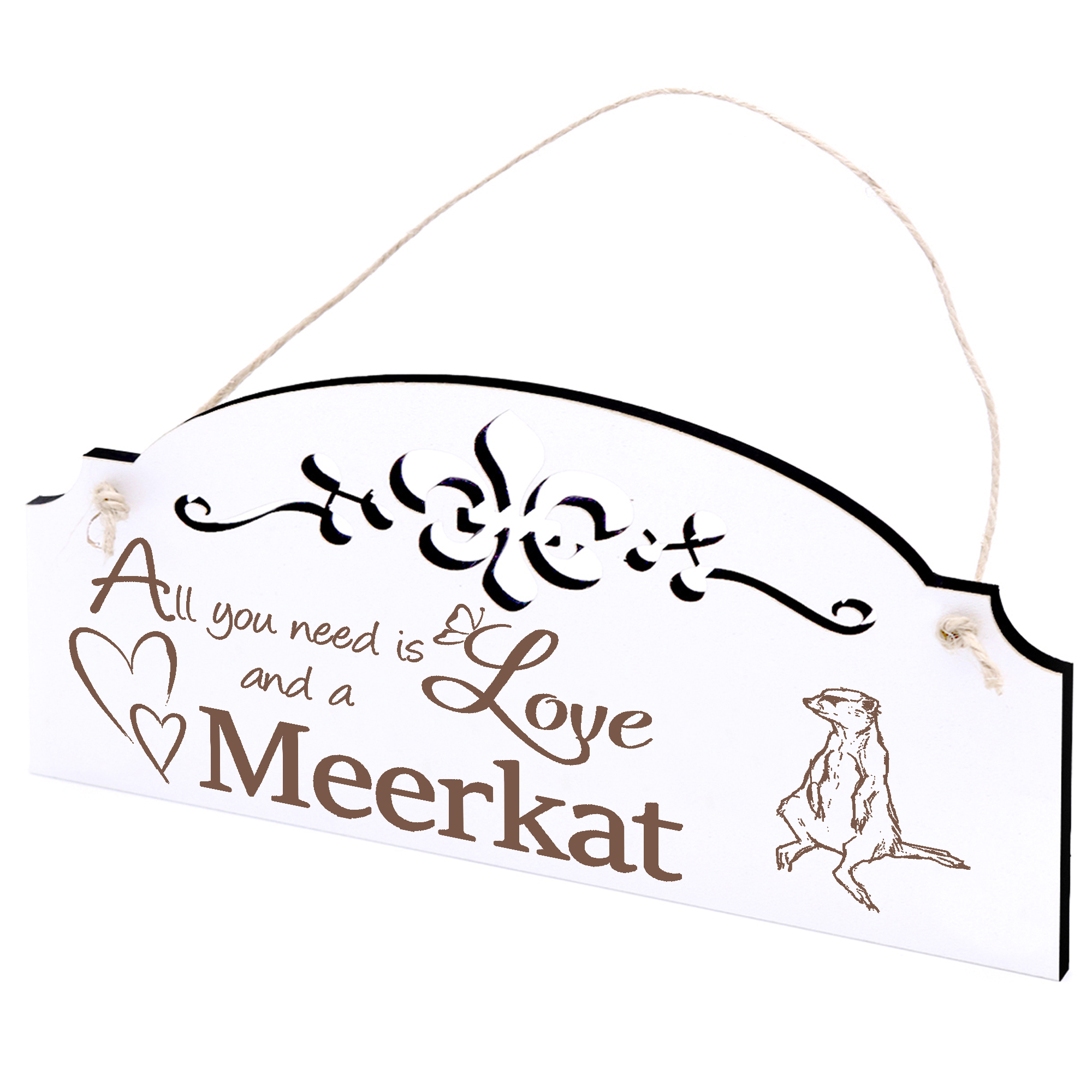Schild Erdmännchen Deko 20x10cm - All you need is Love and a Meerkat - Holz