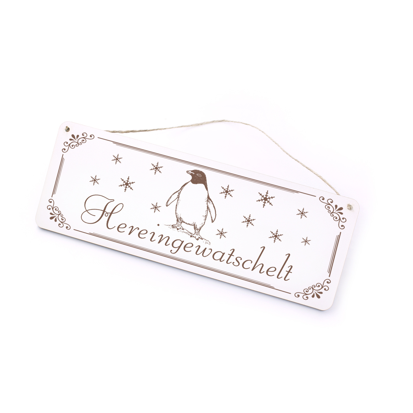 Schild mit Gravur Hereingewatschelt Winter Pinguin - Dekoschild Vintage Türschild 20 x 7,5