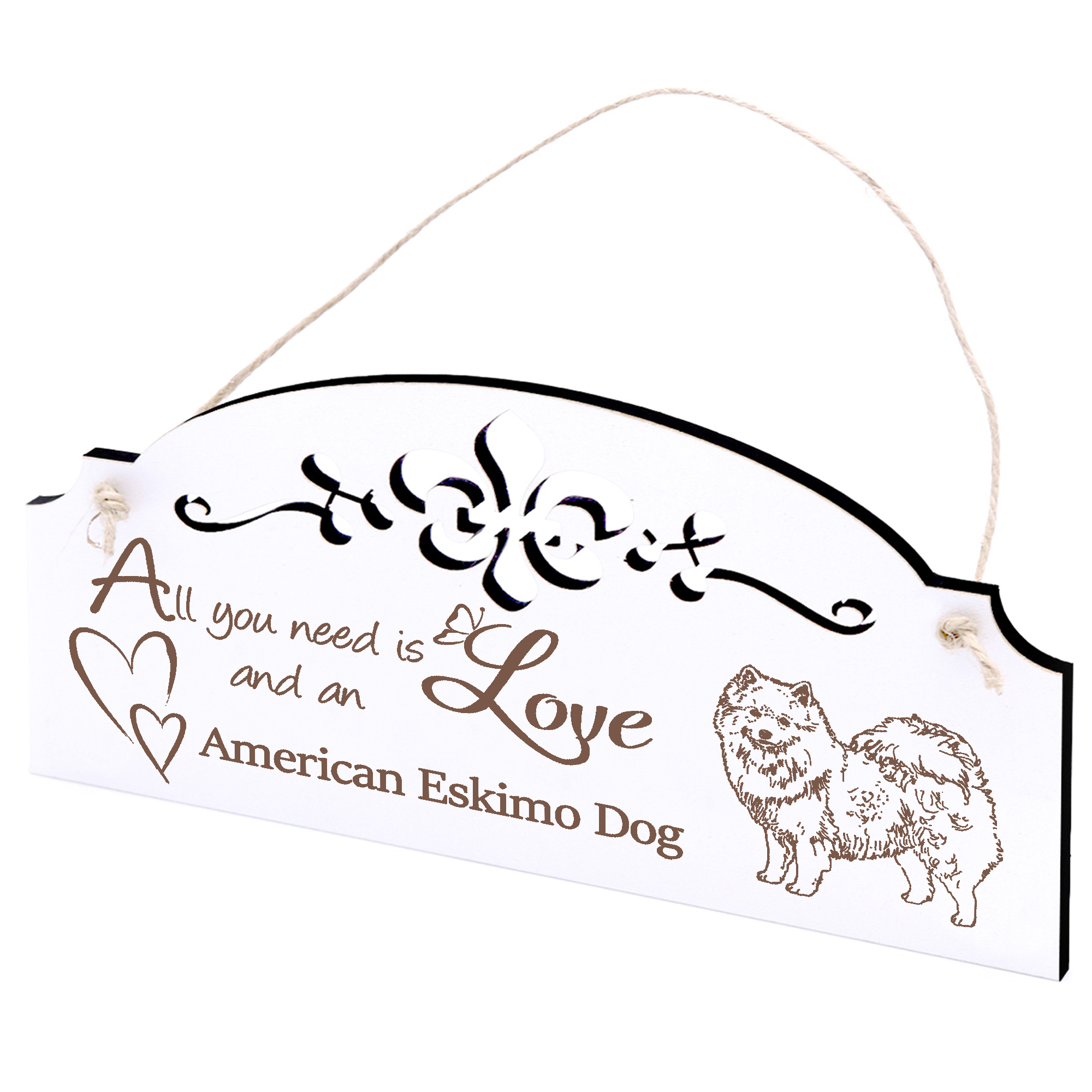Schild American Eskimo Dog Deko 20x10cm - All you need is Love and an American Eskimo Dog - Holz