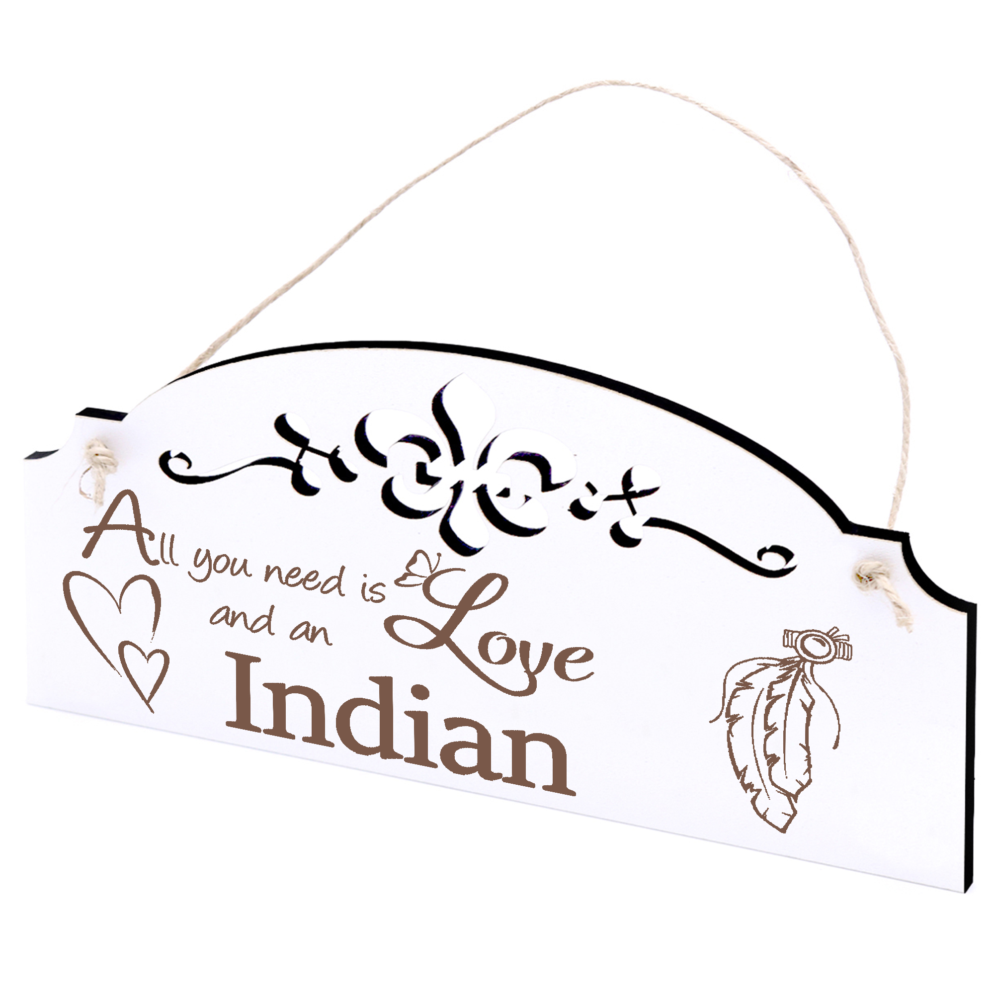 Schild Indianerfeder Deko 20x10cm - All you need is Love and an Indian - Holz
