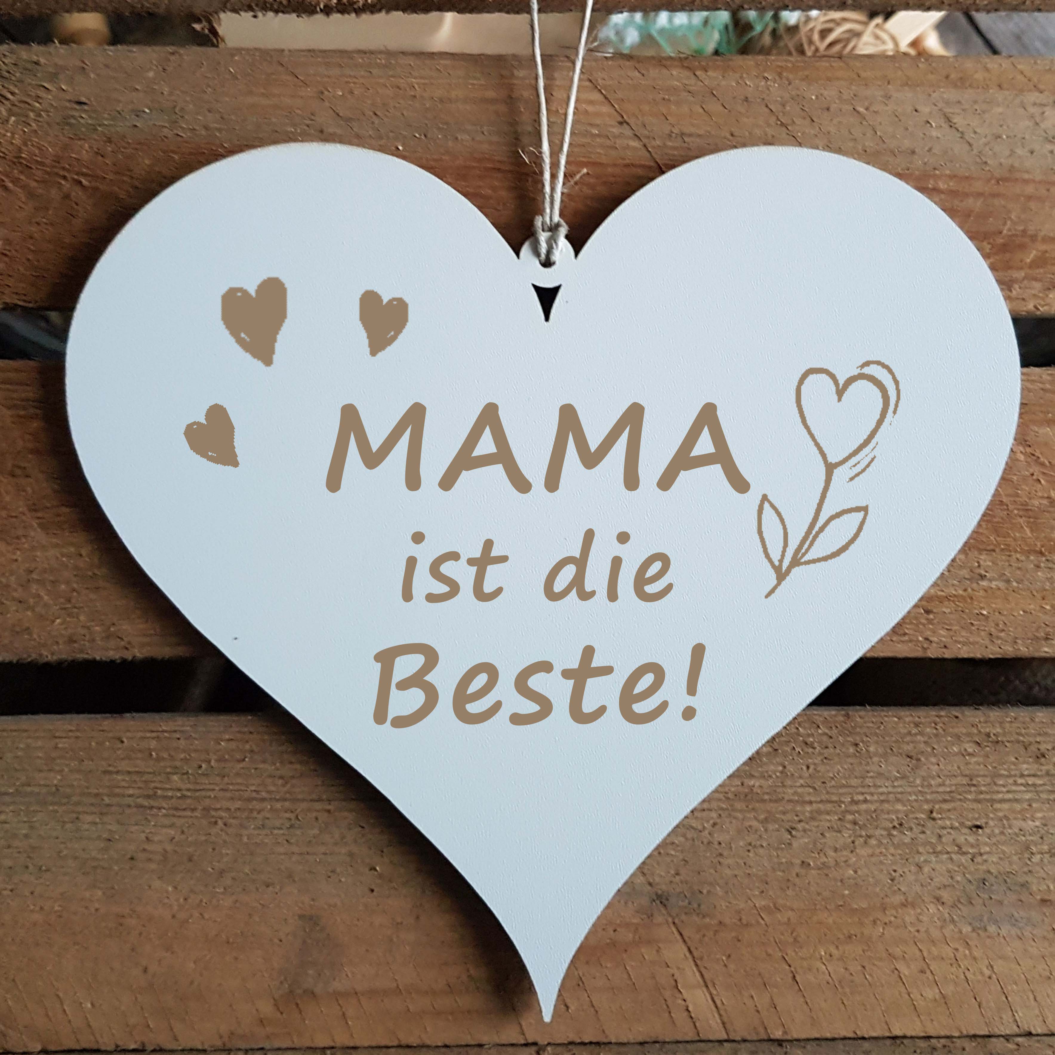 Herz Schild « MAMA IST DIE BESTE » mit Motiv HERZEN