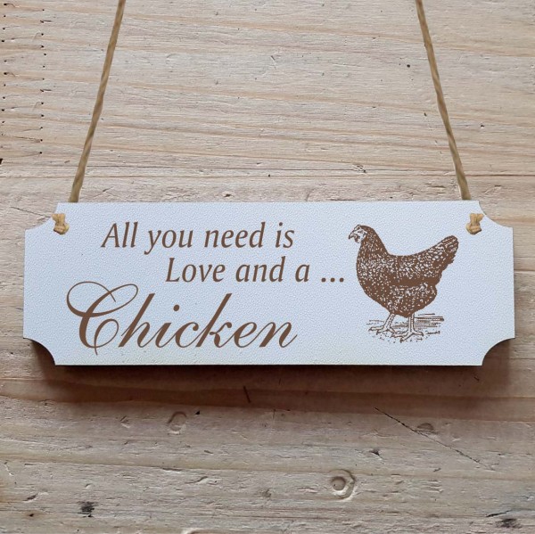 Dekoschild « All you need is Love and a Chicken » Huhn 3