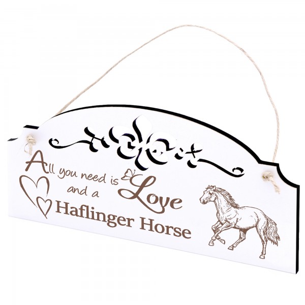 Schild Haflinger Pferd Deko 20x10cm - All you need is Love and a Haflinger Horse - Holz