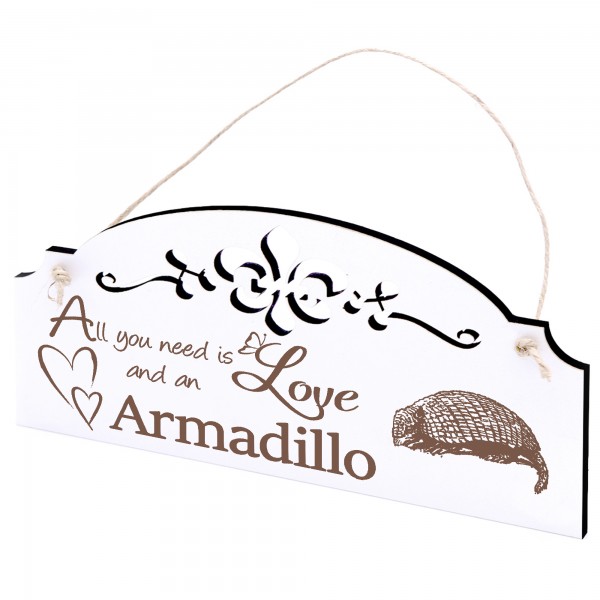 Schild Armadillo Bears Gürteltier Deko 20x10cm - All you need is Love and an Armadillo - Holz
