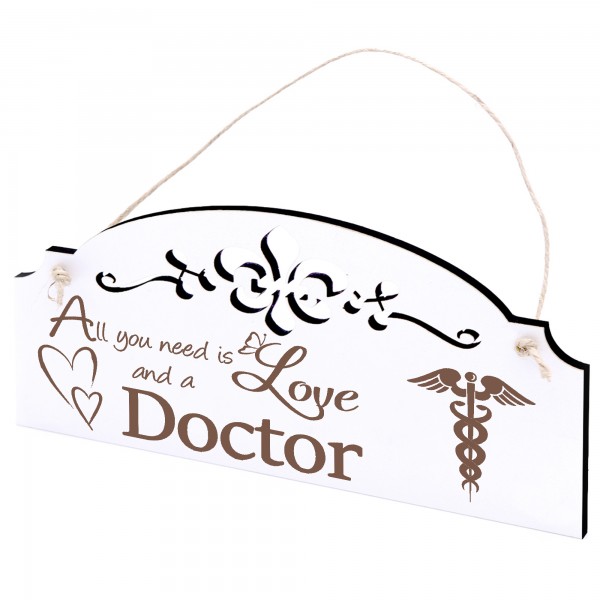 Schild Hermesstab Deko 20x10cm - All you need is Love and a Doctor - Holz