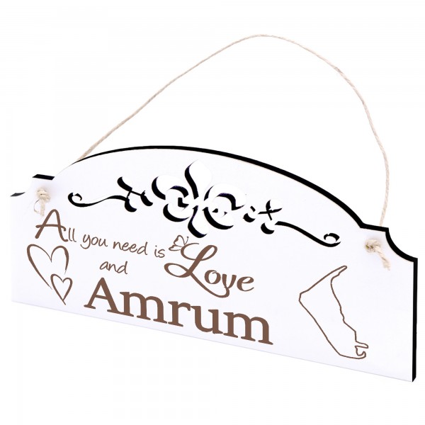 Schild Insel Amrum Deko 20x10cm - All you need is Love and Amrum - Holz