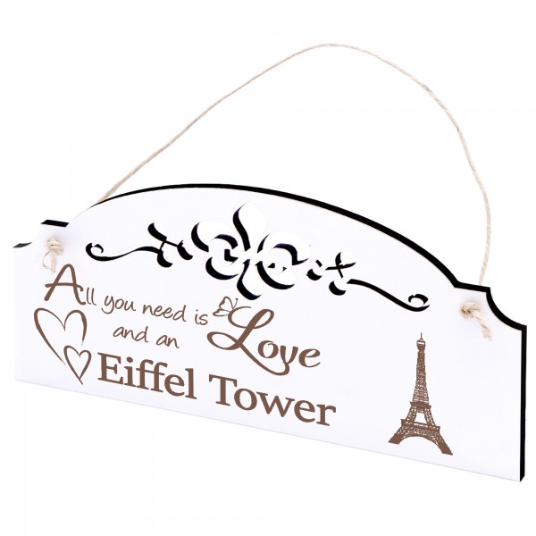 Schild Eiffelturm Deko 20x10cm - All you need is Love and an Eiffel Tower - Holz