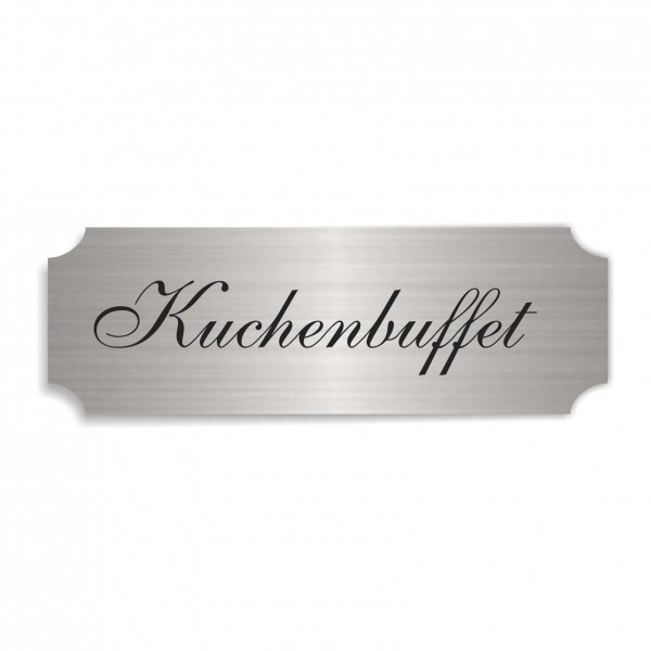 Schild « KUCHENBUFFET » selbstklebend - Aluminium Look - silber