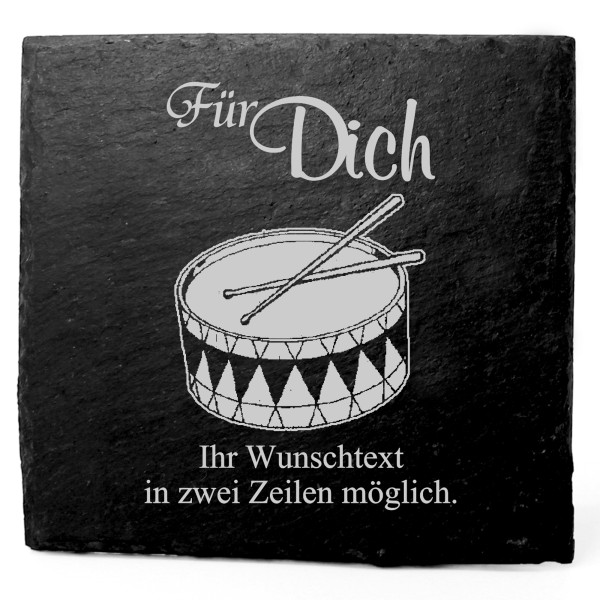 Deko Schiefer Untersetzer personalisiert Trommel - Für Dich - 11x11cm