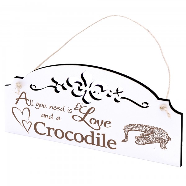 Schild Aligator Krokodil Deko 20x10cm - All you need is Love and a Crocodile - Holz