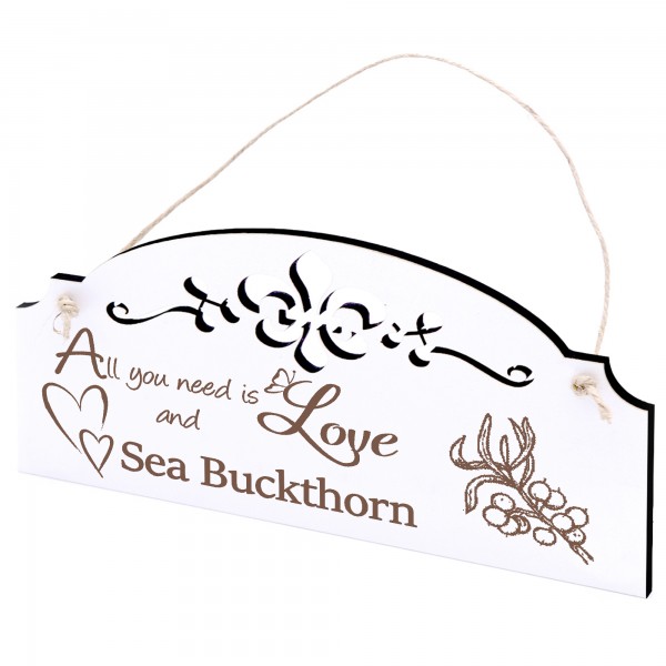 Schild Sanddorn Deko 20x10cm - All you need is Love and Sea Buckthorn - Holz