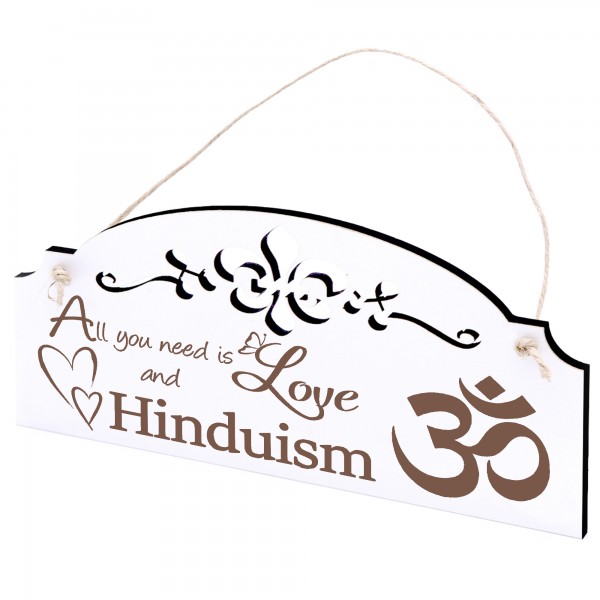 Schild Hinduismus Deko 20x10cm - All you need is Love and Hinduism - Holz
