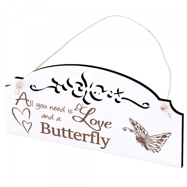 Schild fliegender Schmetterling Deko 20x10cm - All you need is Love and a Butterfly - Holz