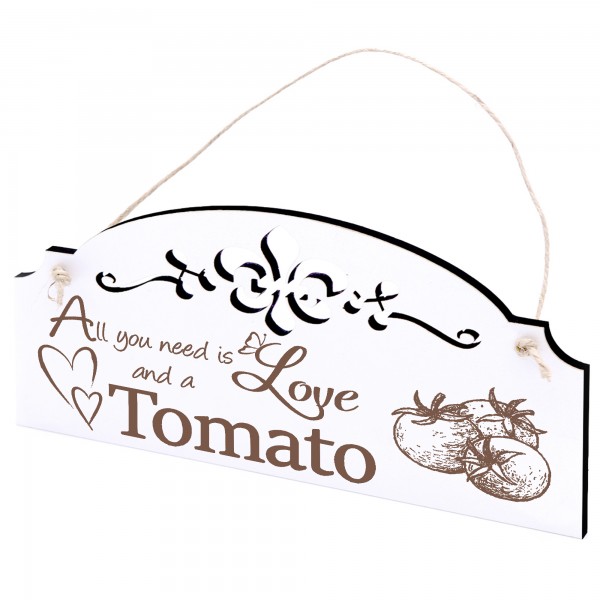 Schild Tomate Deko 20x10cm - All you need is Love and a Tomato - Holz