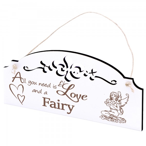 Schild Elfe Deko 20x10cm - All you need is Love and a Fairy - Holz